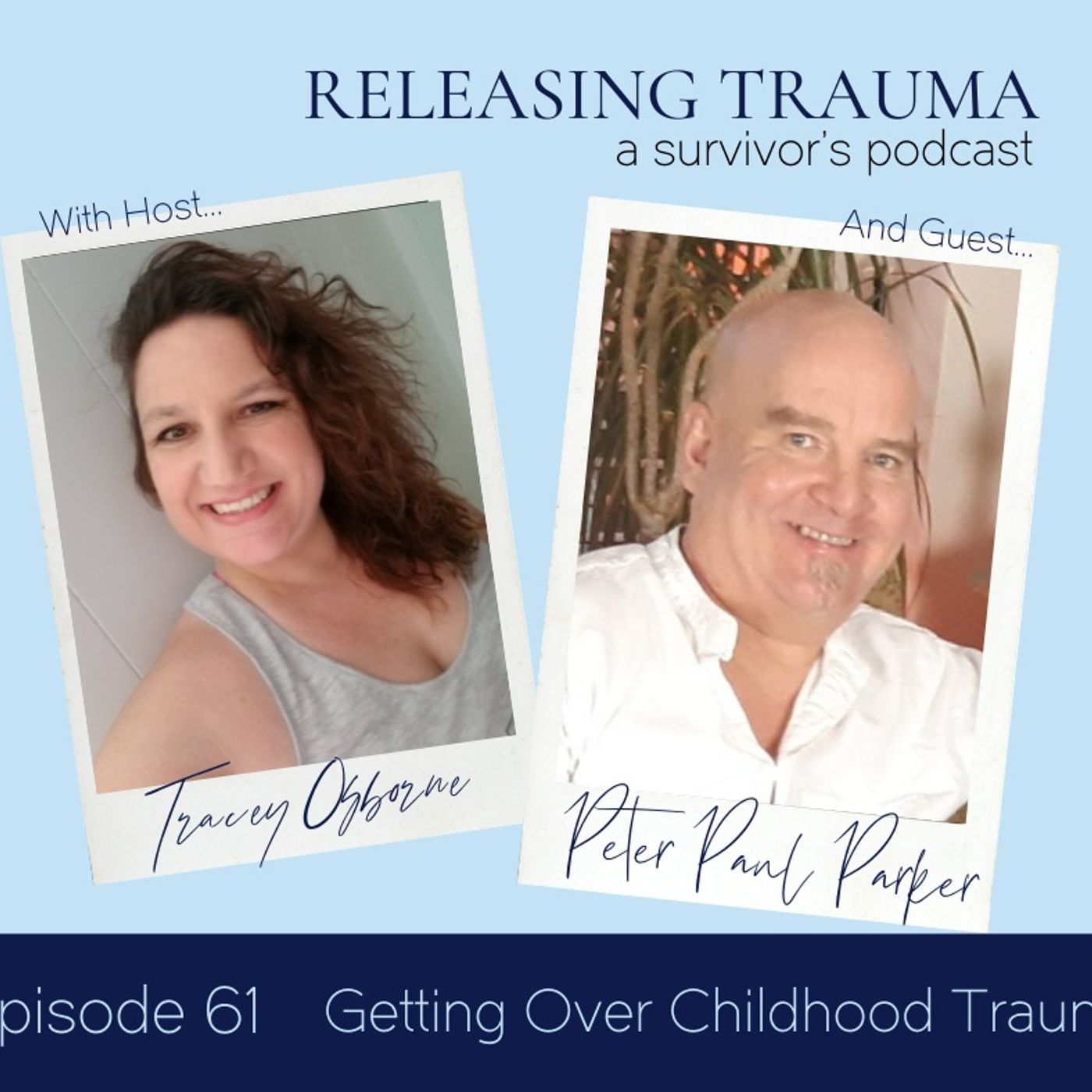 Releasing Trauma; a Survivor\'s Podcast