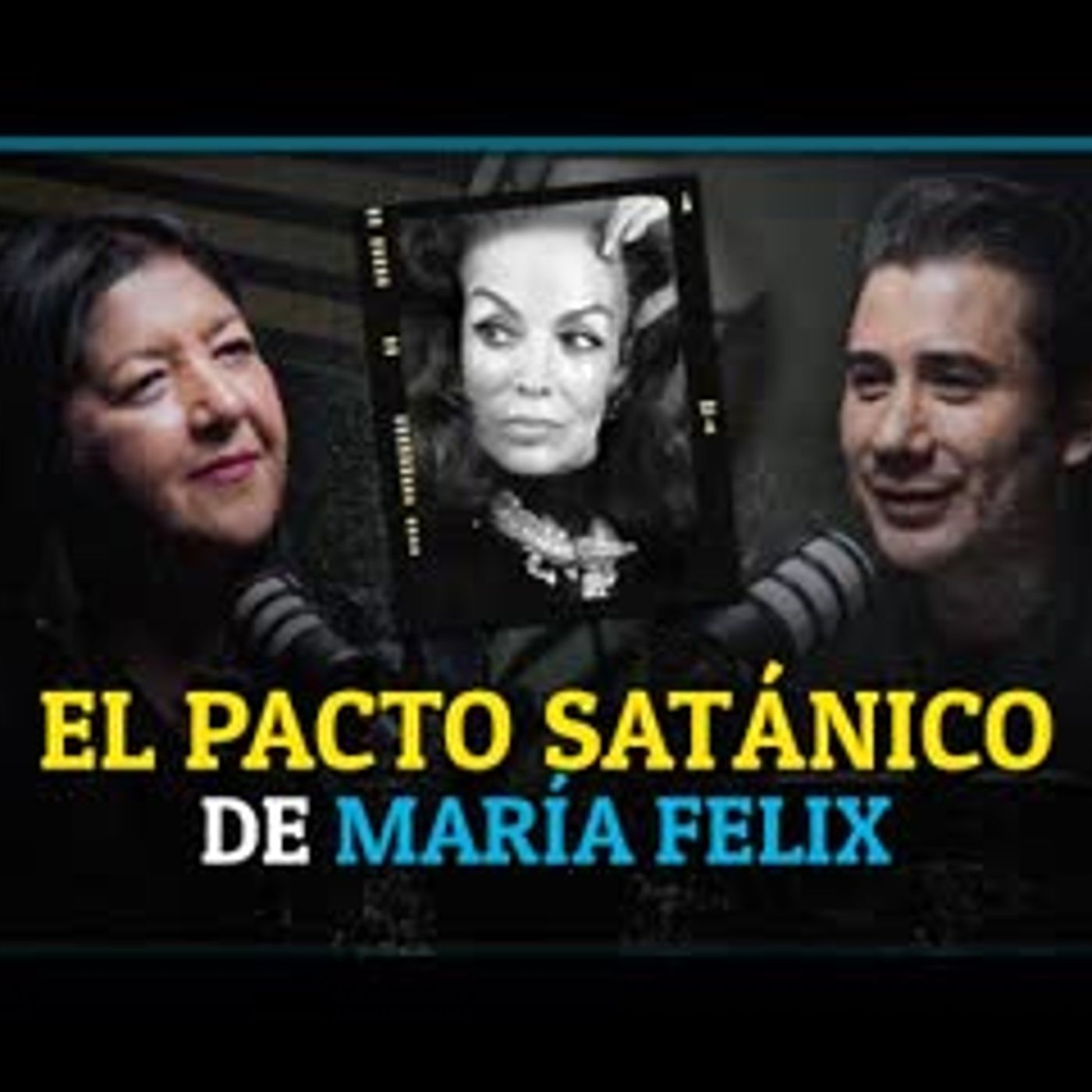 María Félix, canibalismo e incesto Alain Luna | Relatos de Medianoche Podcast episode artwork