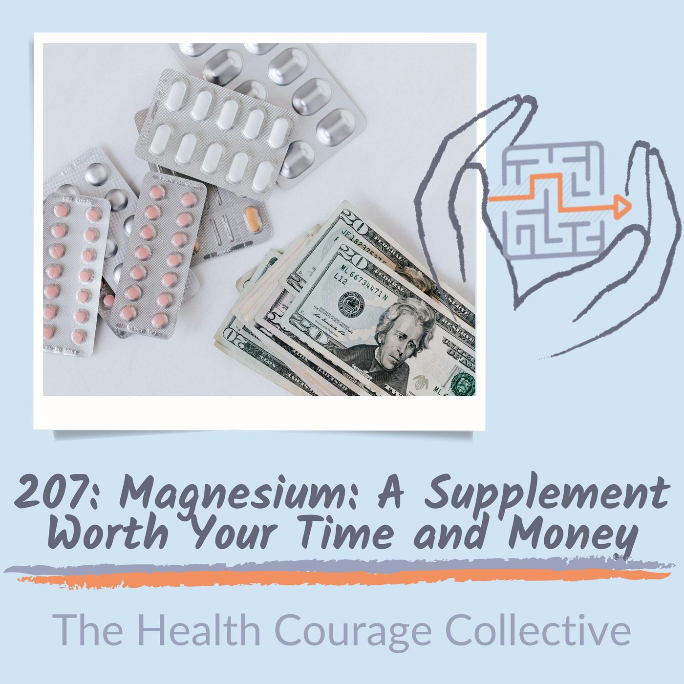 207: Magnesium: A supplement Worth Your Time and Money (orig pub 4/13/22)