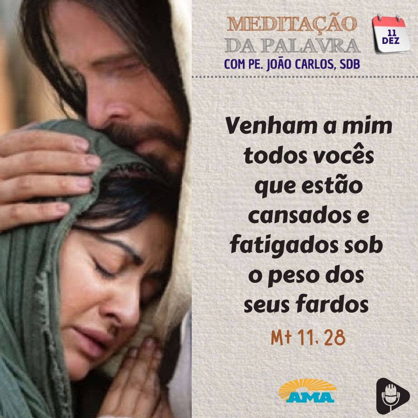 11 de dezembro de 2024 - Meditação da Palavra do Senhor