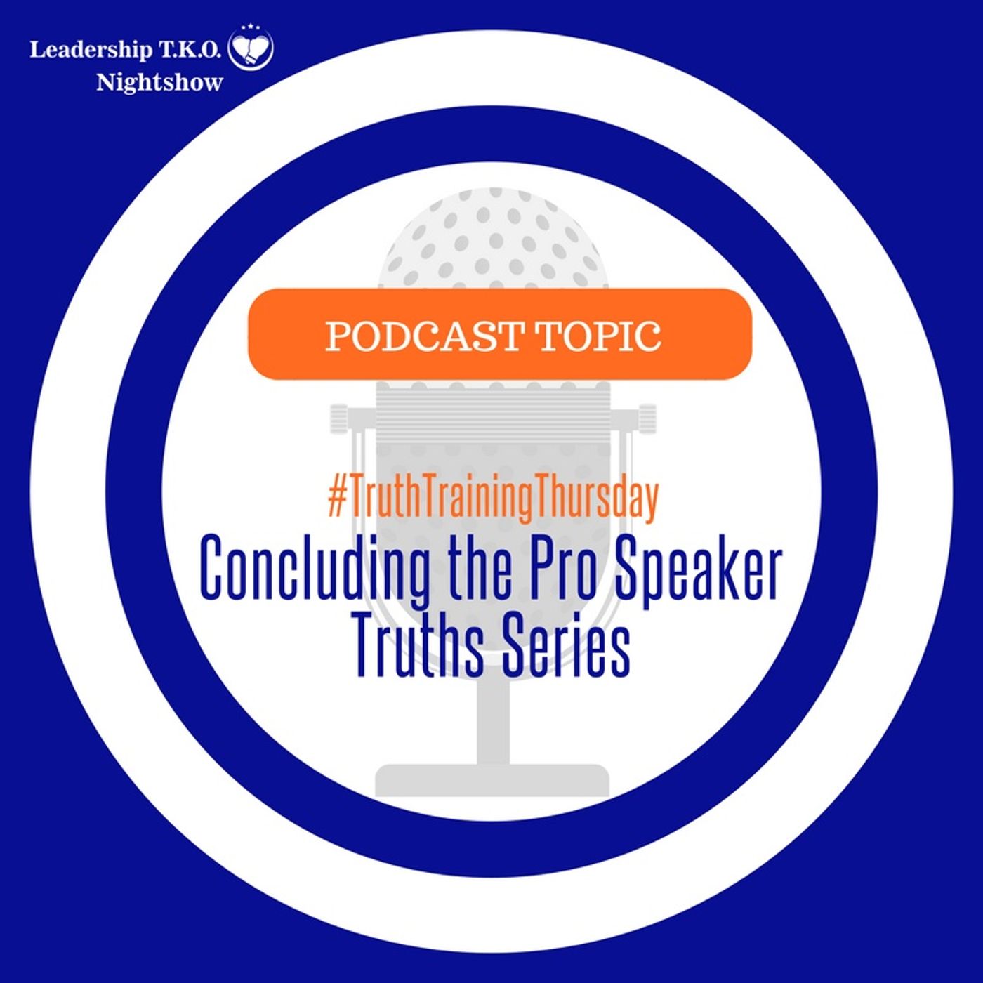 Concluding the Pro Speaker Truths Series | Lakeisha McKnight episode artwork