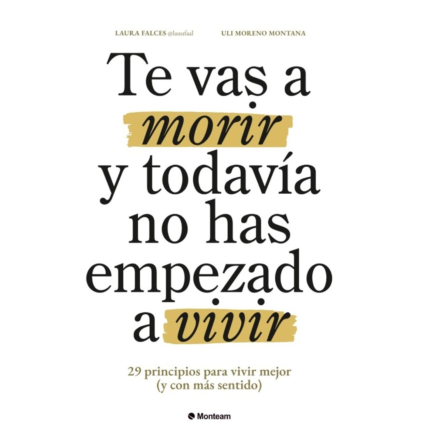 TE VAS A MORIR Y TODAVIA NO HAS EMPEZADO A VIVIR - PRINCIPIO 9 - AUDIOLIBRO
