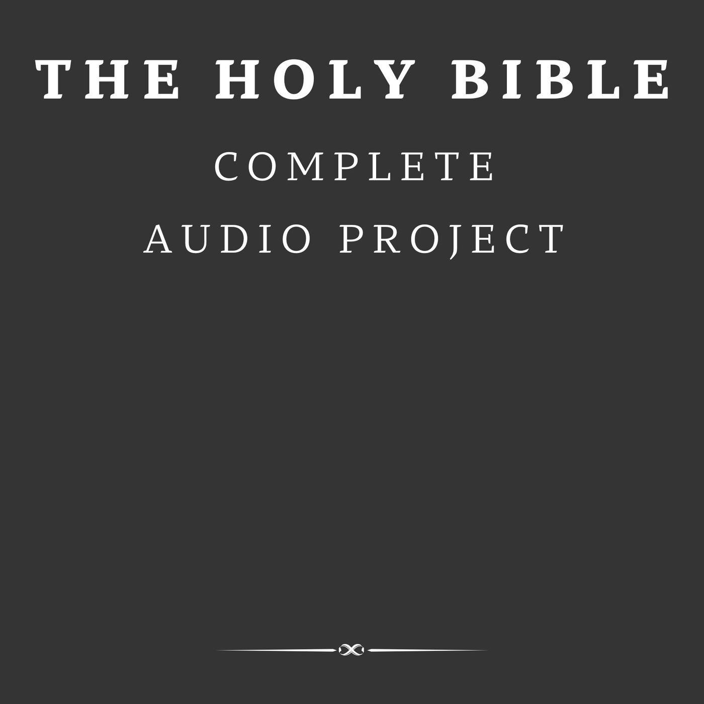 The Holy Bible Complete Audio Project