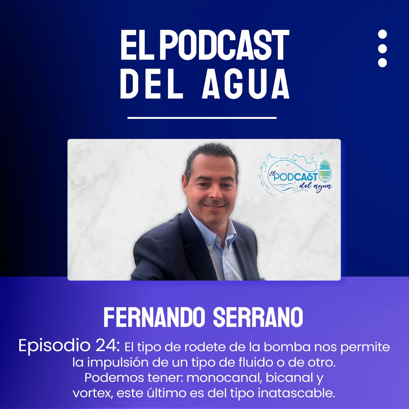 🎙️🎙️El Podcast del Agua🎙️🎙️