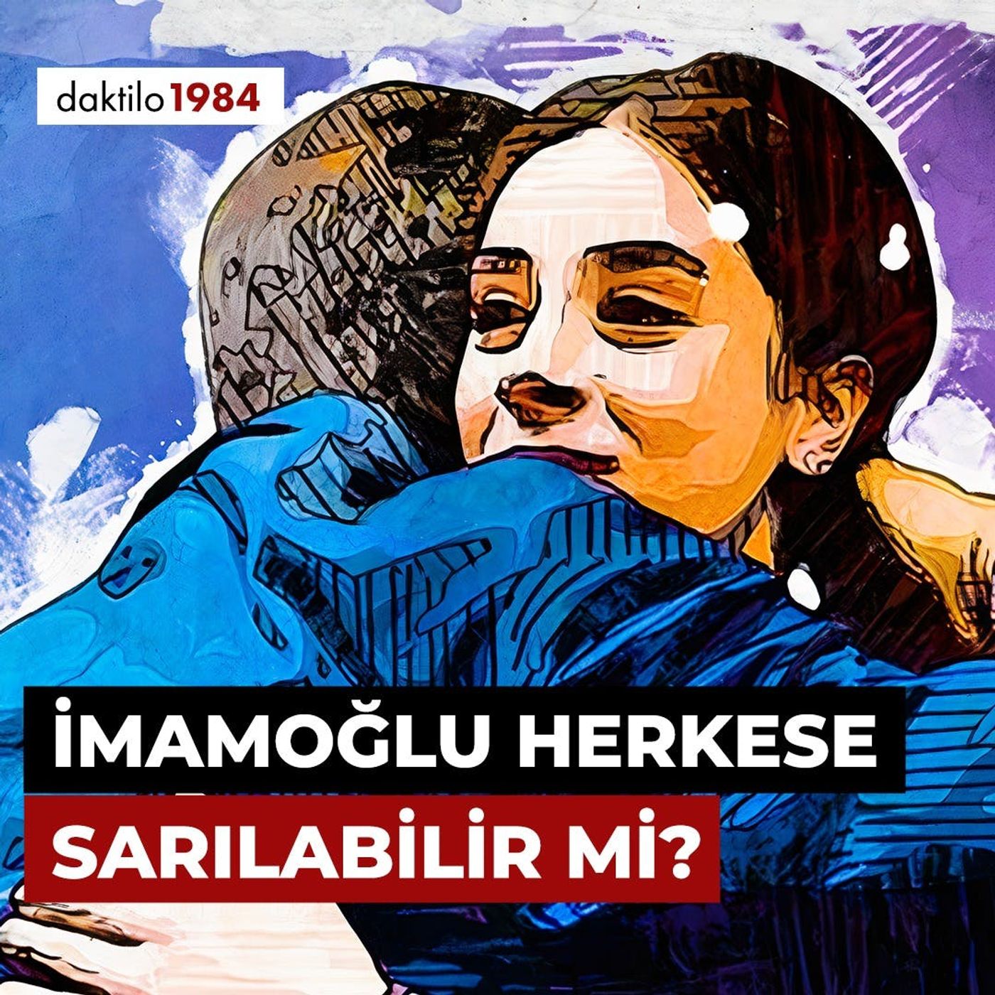 İmamoğlu Herkese Sarılabilir mi? | Afra Gürlüler, Çağın Eroğlu ve Batuhan Temiz | Masa #10 episode artwork