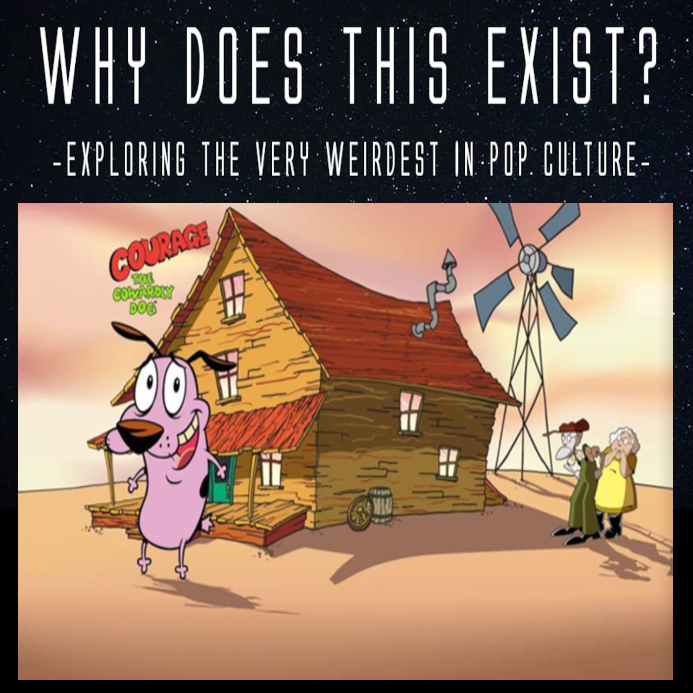 Episode 104: Courage the Cowardly Dog episode artwork