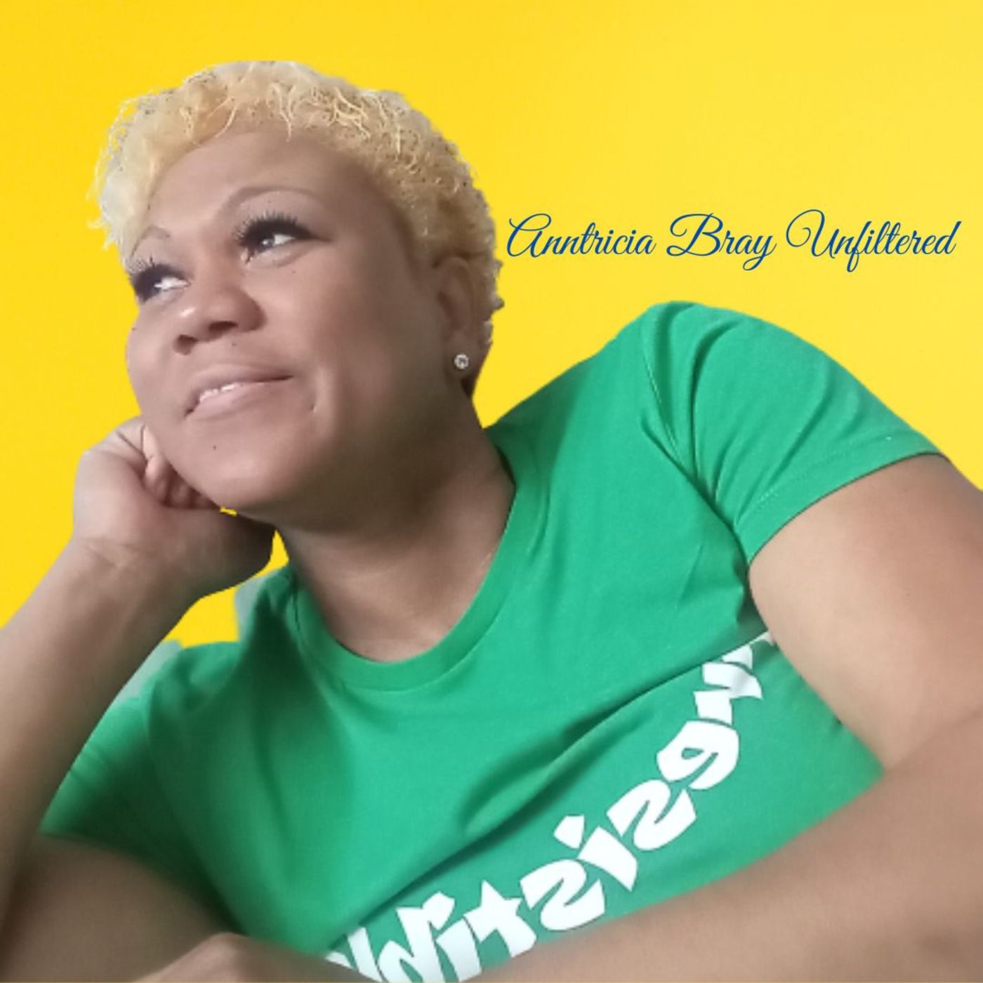 Anntricia Bray Unfiltered