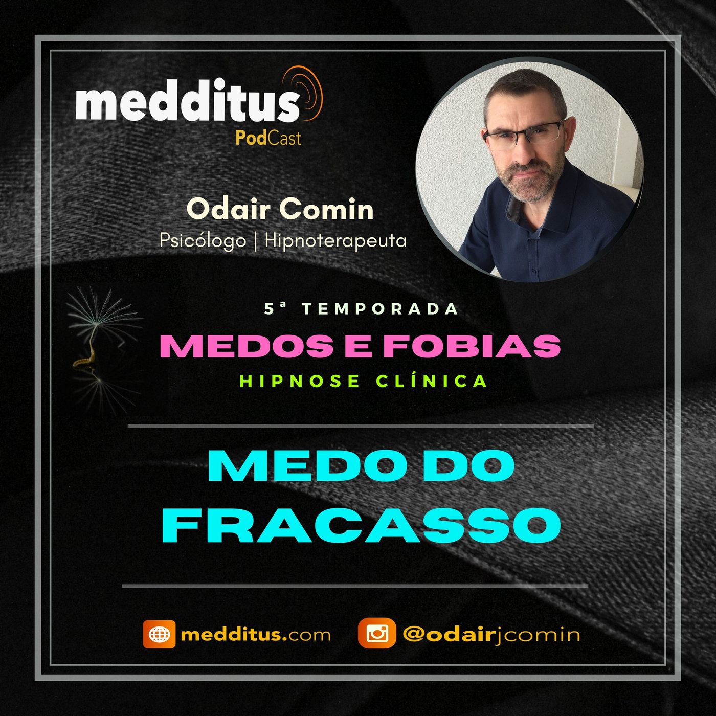 #214 | Hipnose para Superar o Medo do Fracasso | Supere seus Medos | Odair Comin