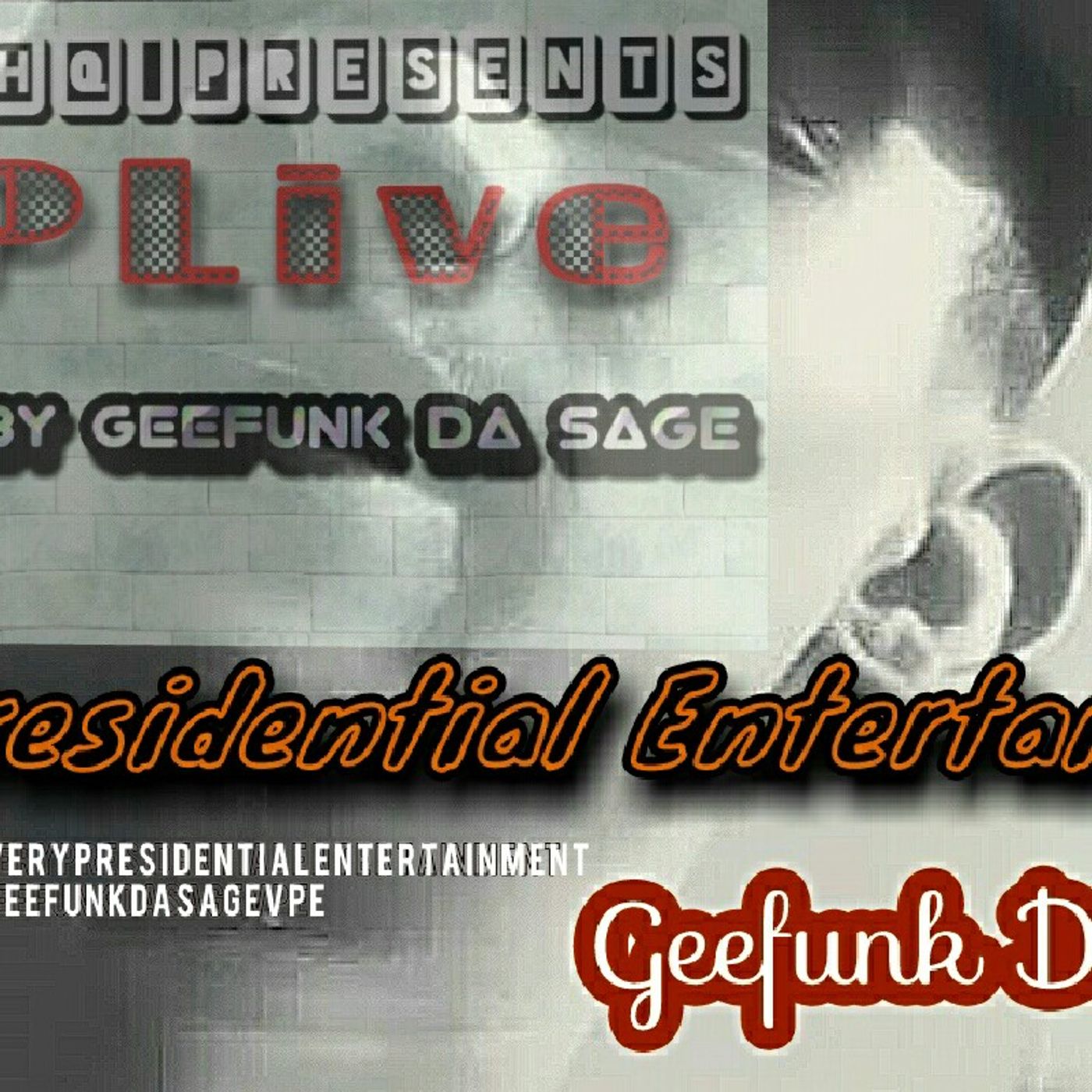 Geefunk DaSage\'s show