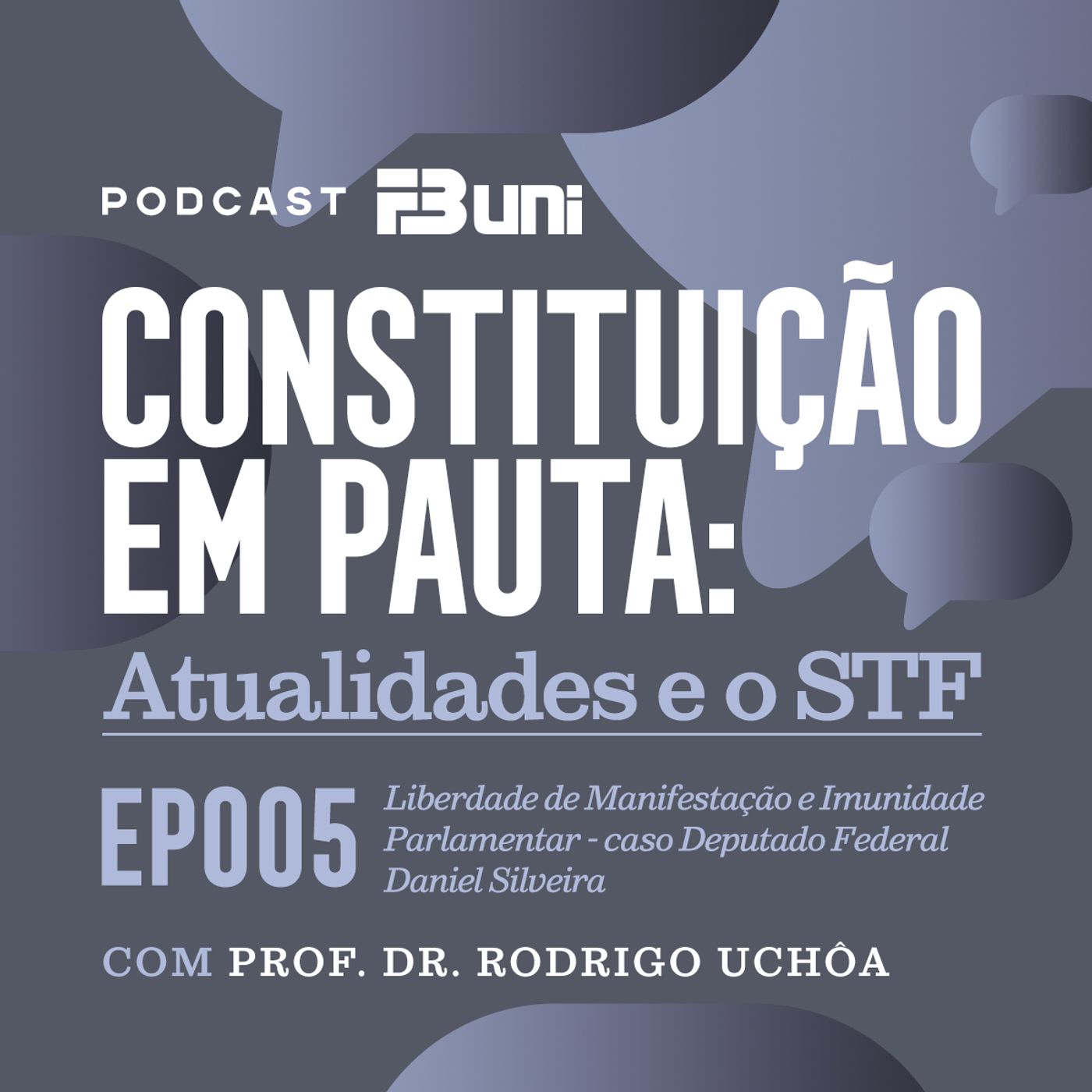 Podcast FB UNI - Constituição em Pauta