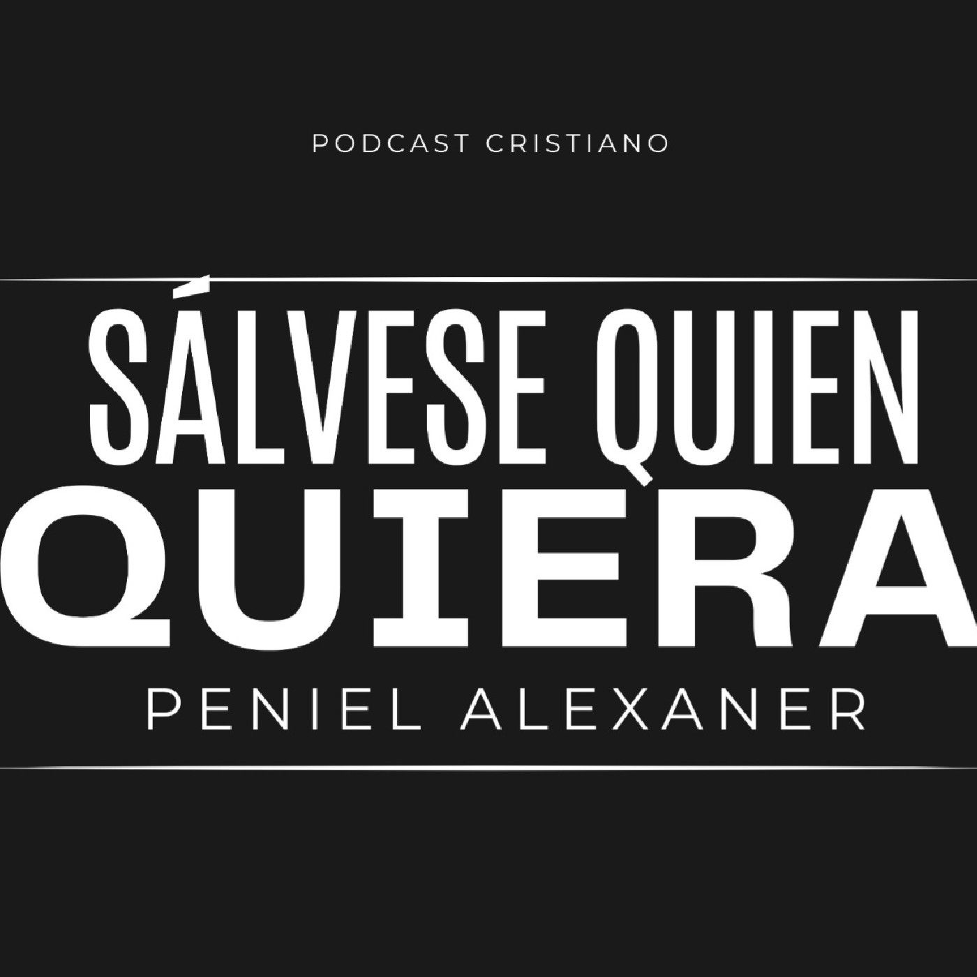 Sálvese quien quiera