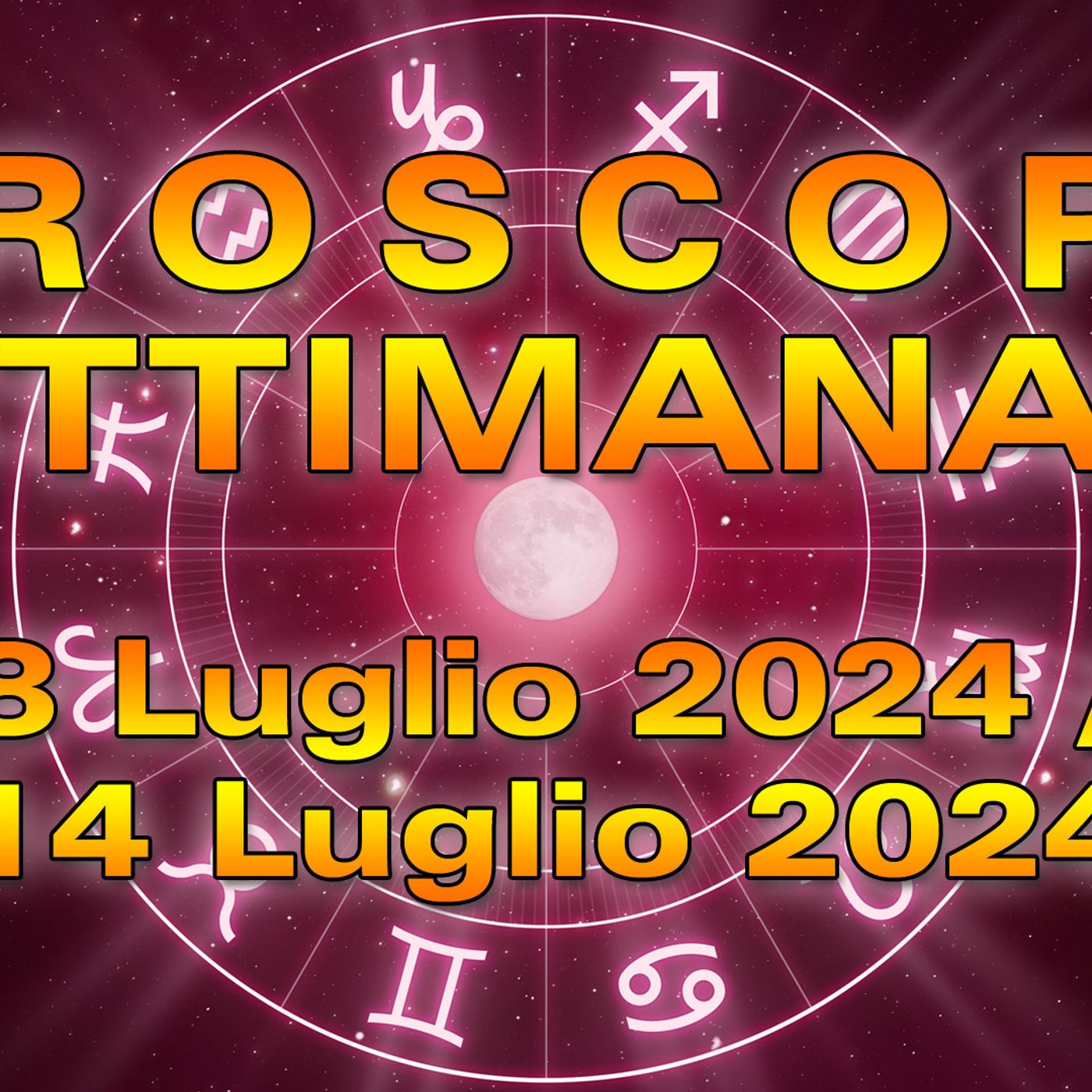 Oroscopo della Settimana dall'8 al 14 Luglio 2024! episode artwork