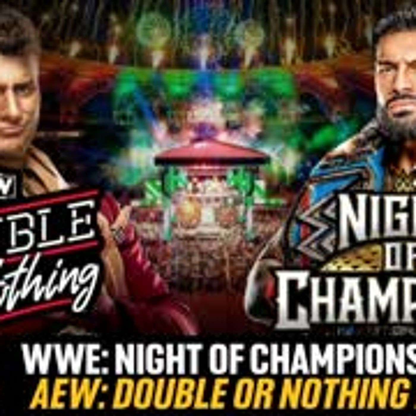 WWE Night Of Champions PREVIEW & PREDICTIONS | AEW Double Or Nothing PREVIEW episode artwork