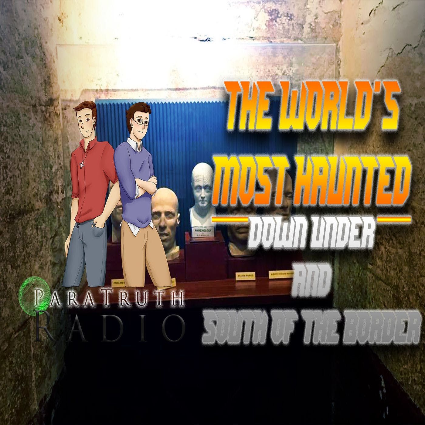 The World's Most Haunted: Down Under and South of the Border thumbnail