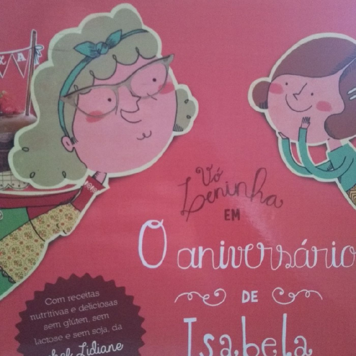 Hora Da História - Vó Leninha Em O Aniversário De Isabela episode artwork