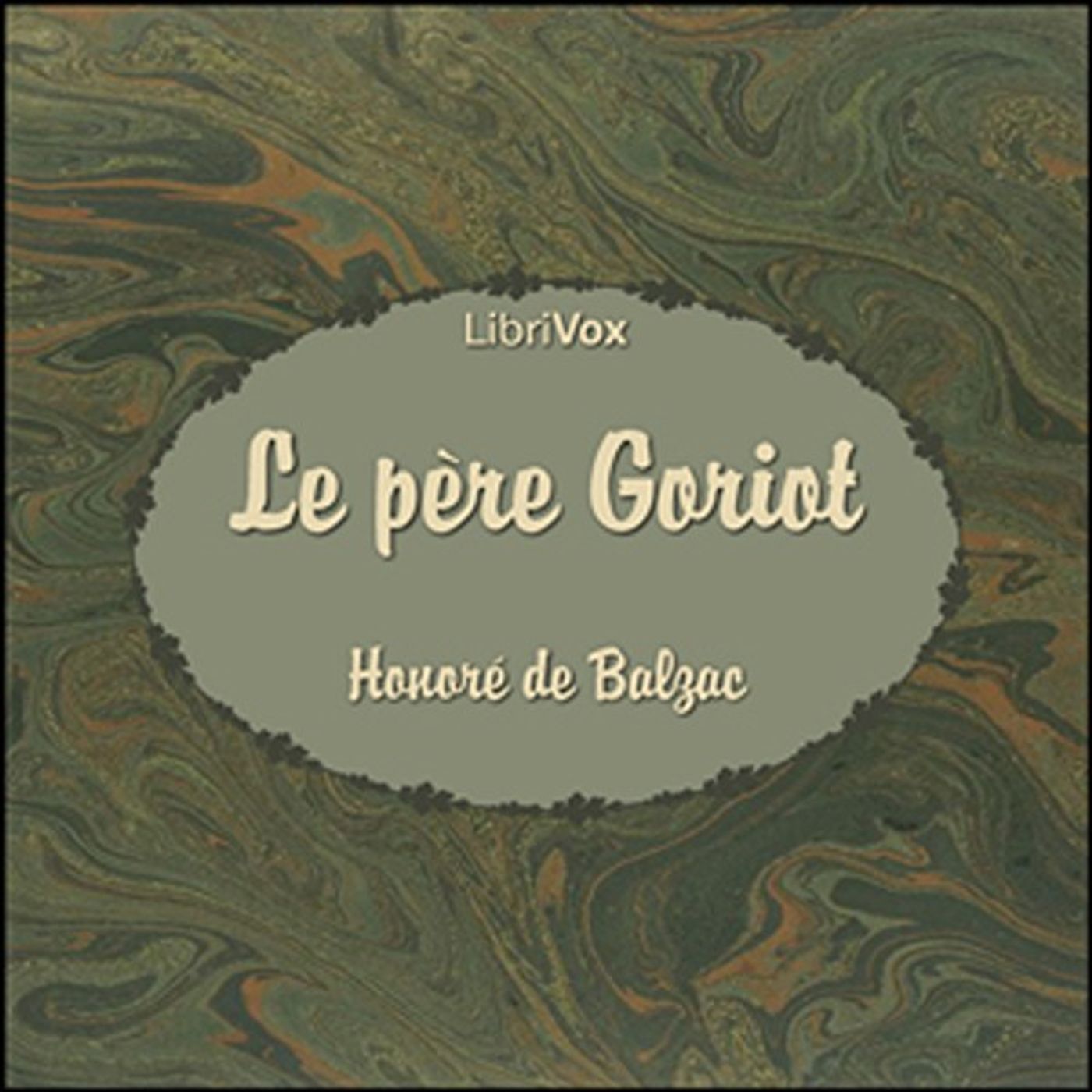 La Comédie Humaine: Le Père Goriot by Honoré de Balzac.  