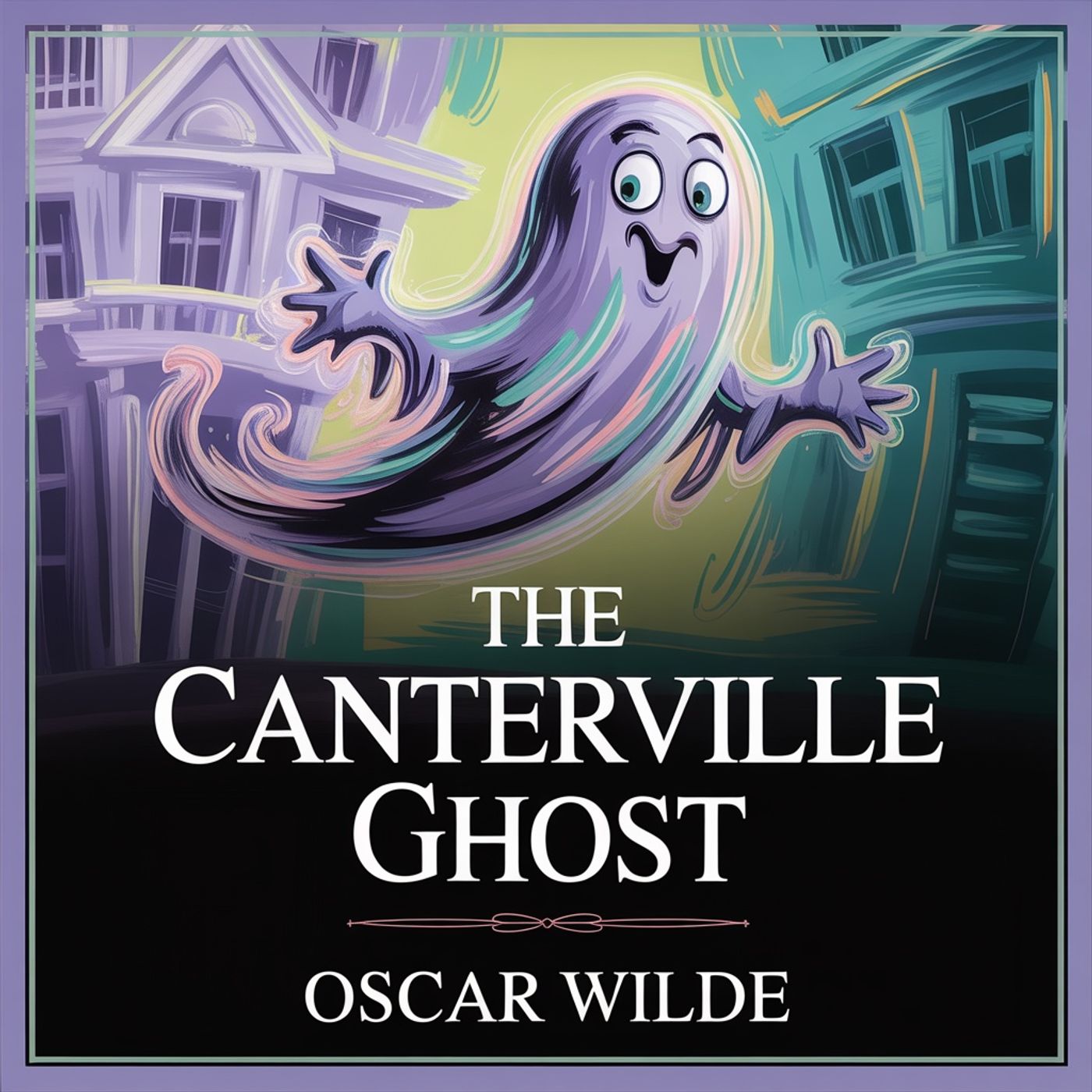 The Canterville Ghost (A Humorous Haunting)