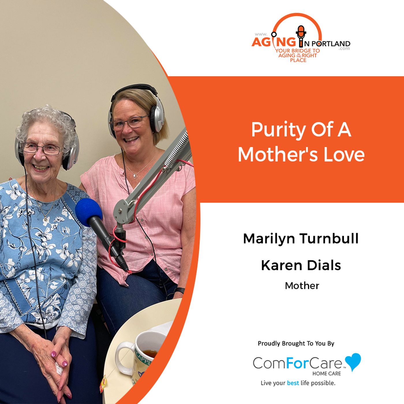 5/5/21: Marilyn Turnbull and Karen Dials | HONORING MOTHERLY LOVE