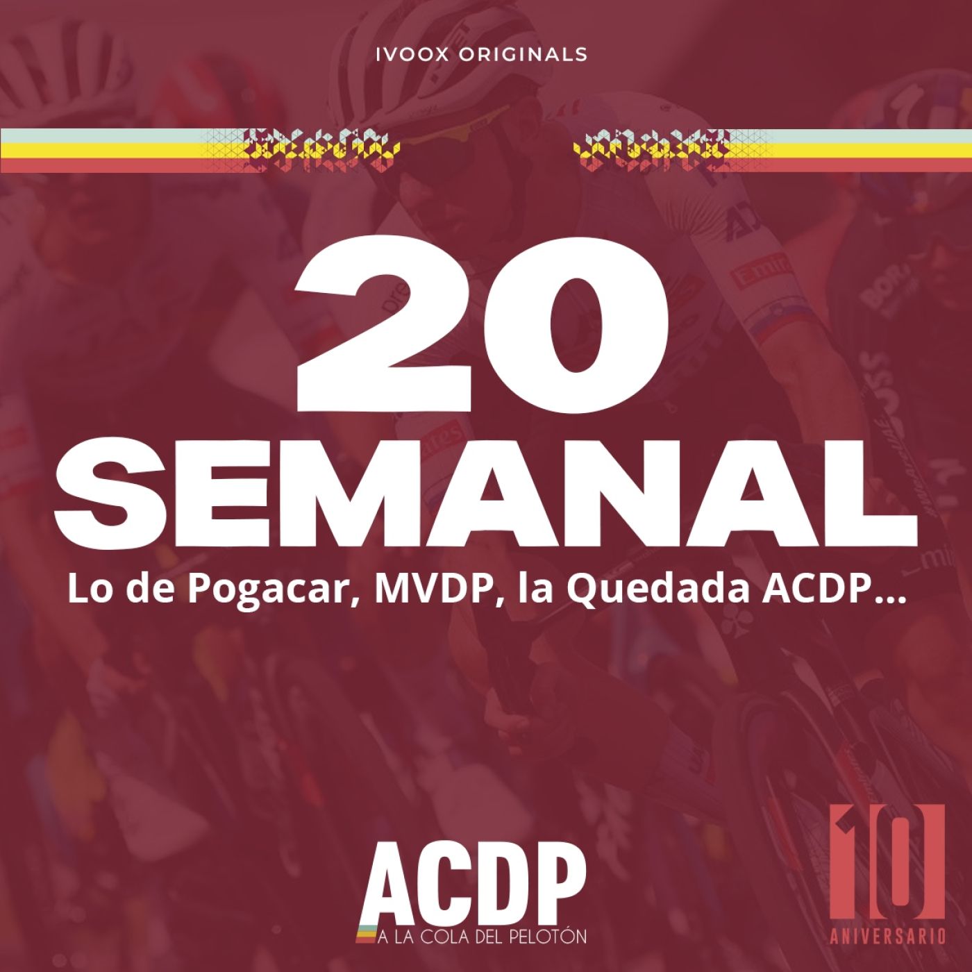 Lo de Pogacar, MVDP, la Quedada ACDP y novedades | ACDP - A la Cola del Pelotón episode artwork