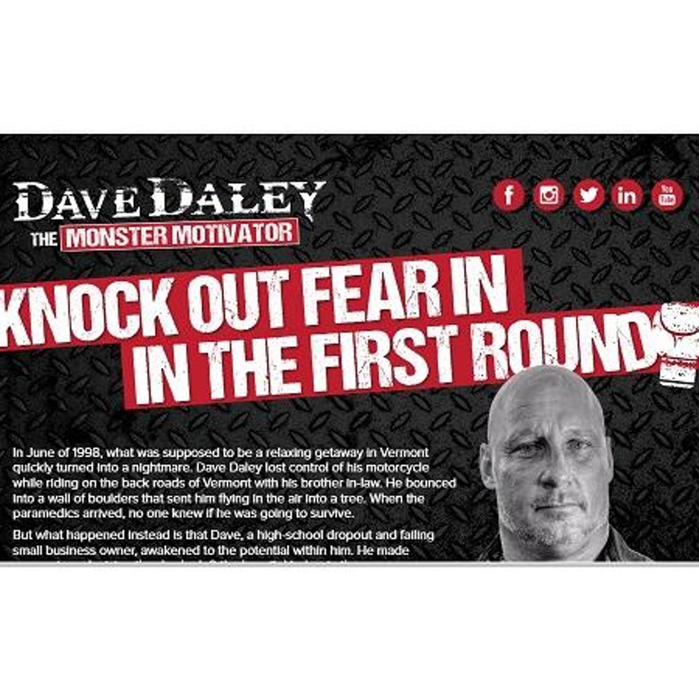 "Monster Motivator" DAVE DALEY: Knock Out Your Fear in the First Round! episode artwork