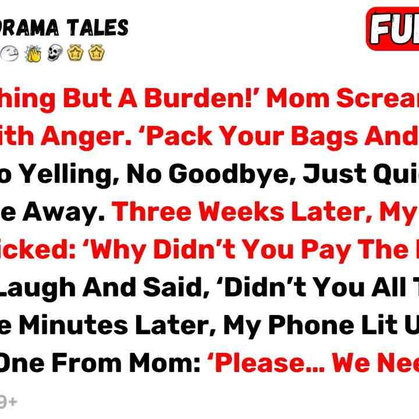 _You_re Nothing But A Burden__ Mom Screamed_ Her Face Red With Anger... - Best Reddit Stories episode artwork