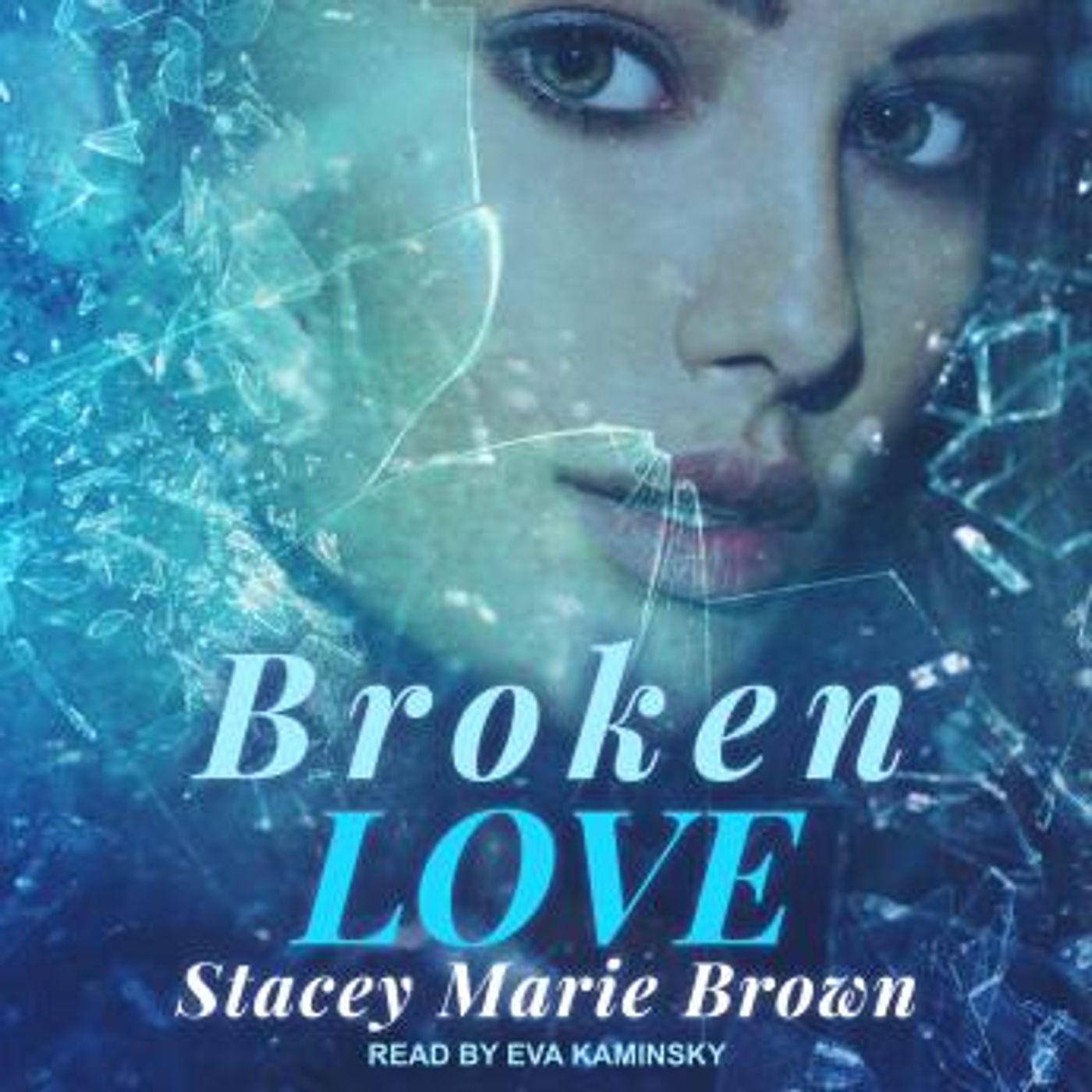 Broken Love by Stacey Marie Brown episode artwork