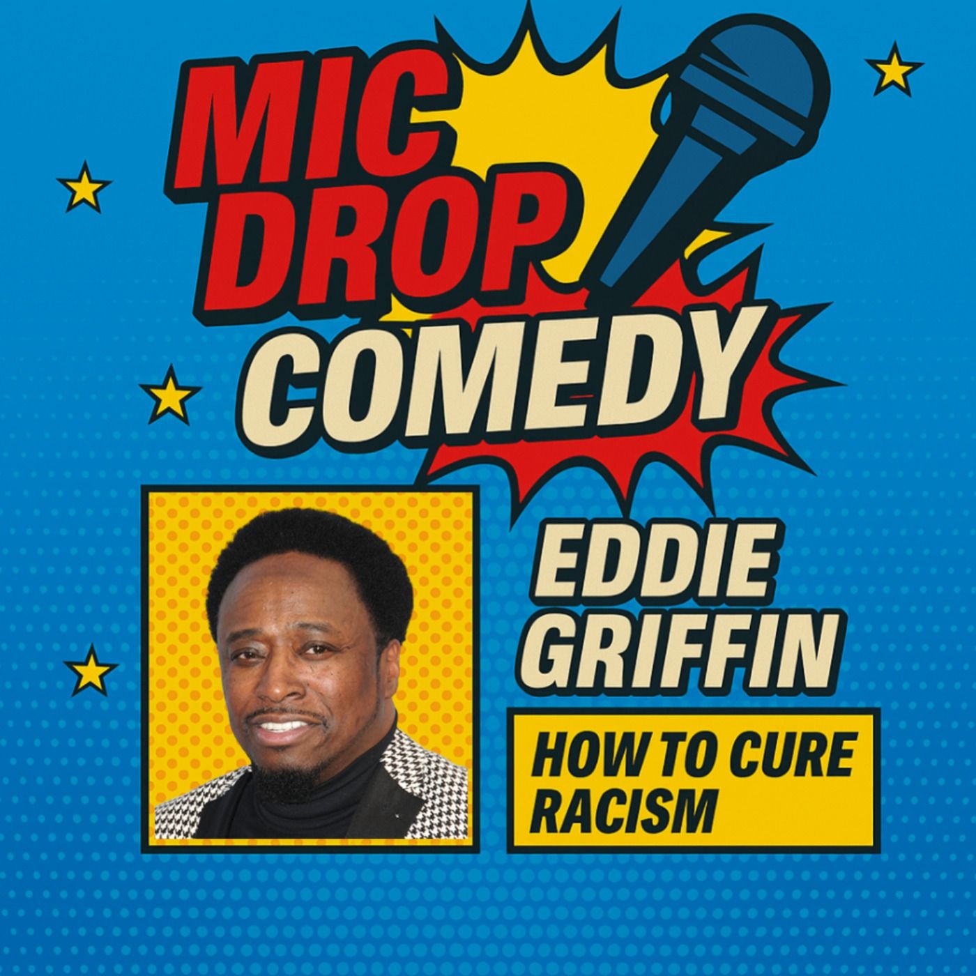 Eddie Griffin – How to Cure Racism (Standup Comedy) episode artwork