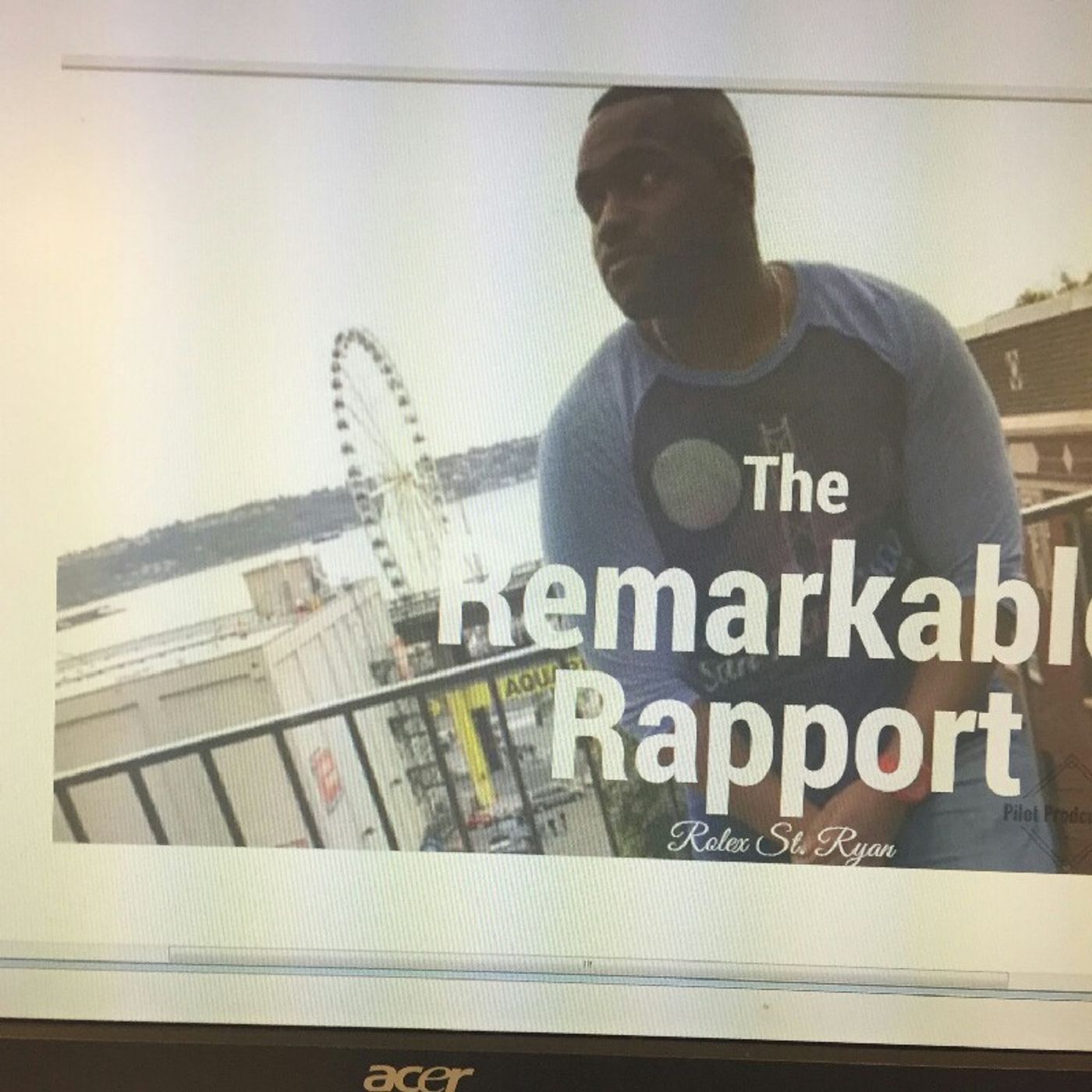 The Remarkable Rapport