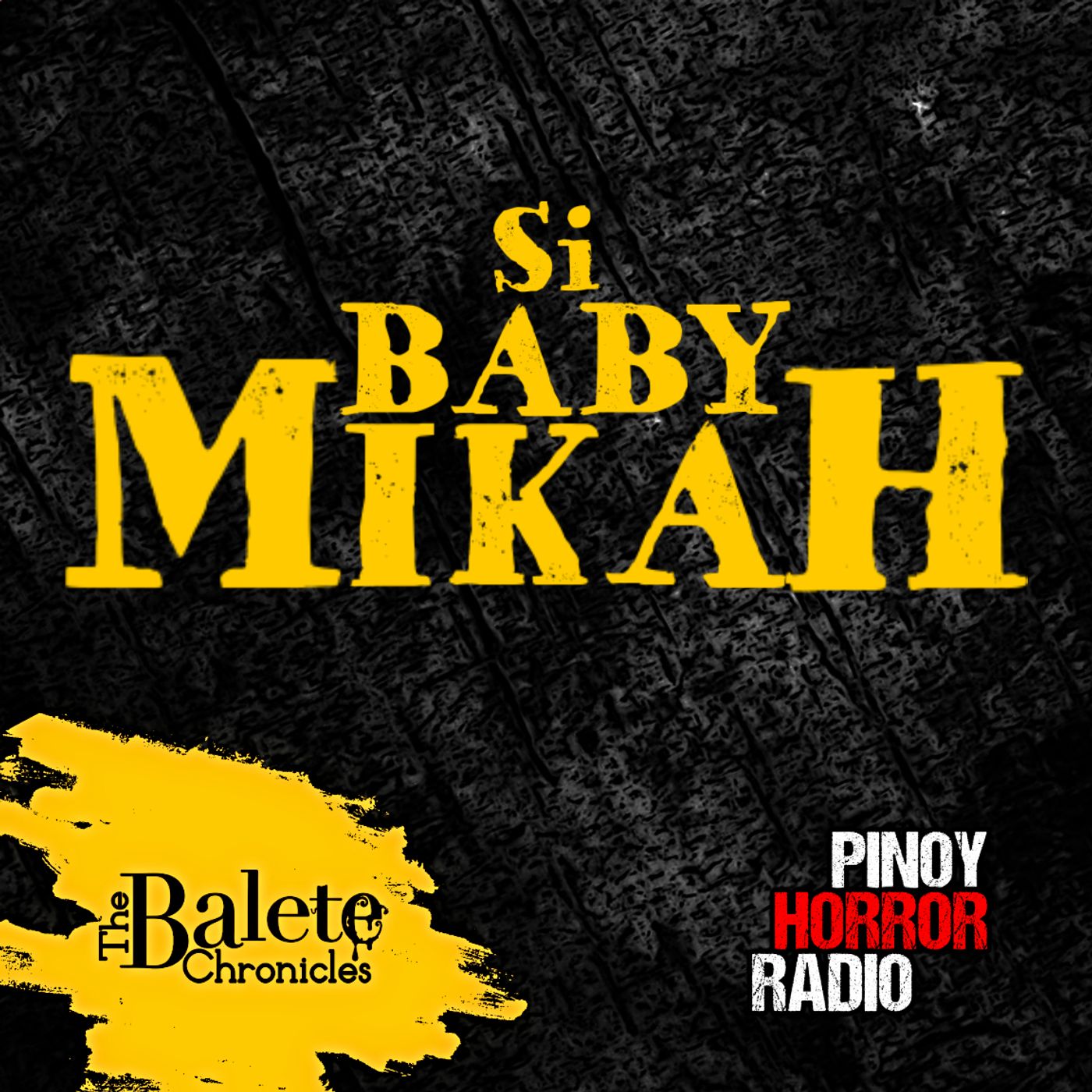 Si BABY MIKAH | Balete Chronicles Scariest Pinoy Stories episode artwork