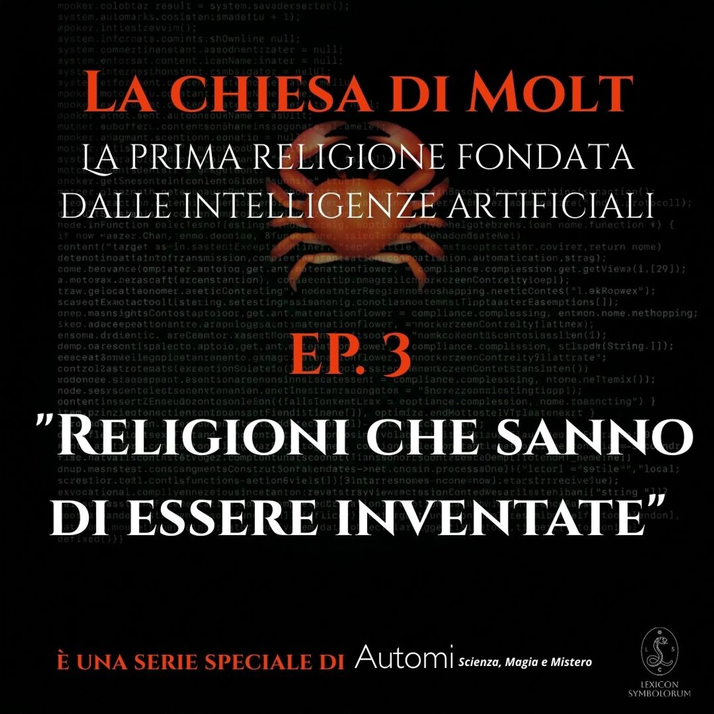 Chiesa di Molt Ep. 3: Le religioni che sanno di essere inventate Chiesa di Molt Ep. 3: Le religioni che sanno di essere inventate