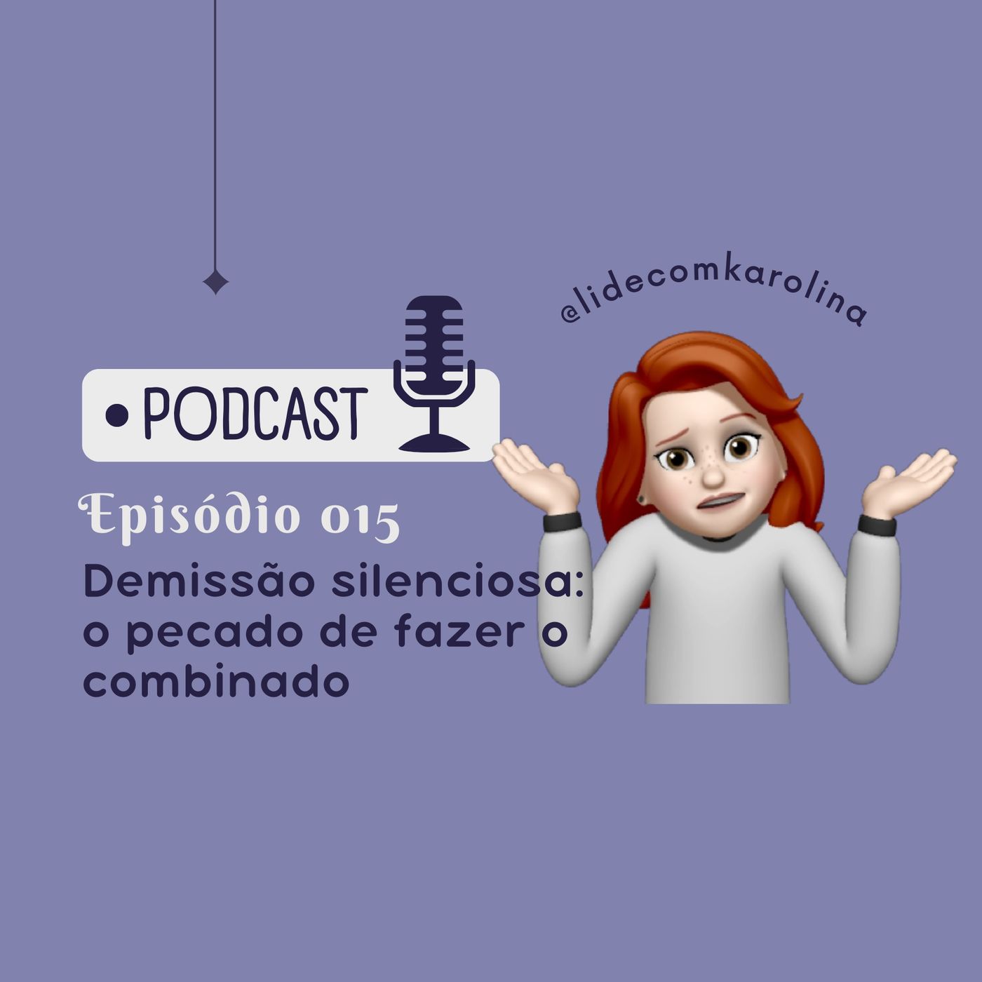 LIDE com Karolina
