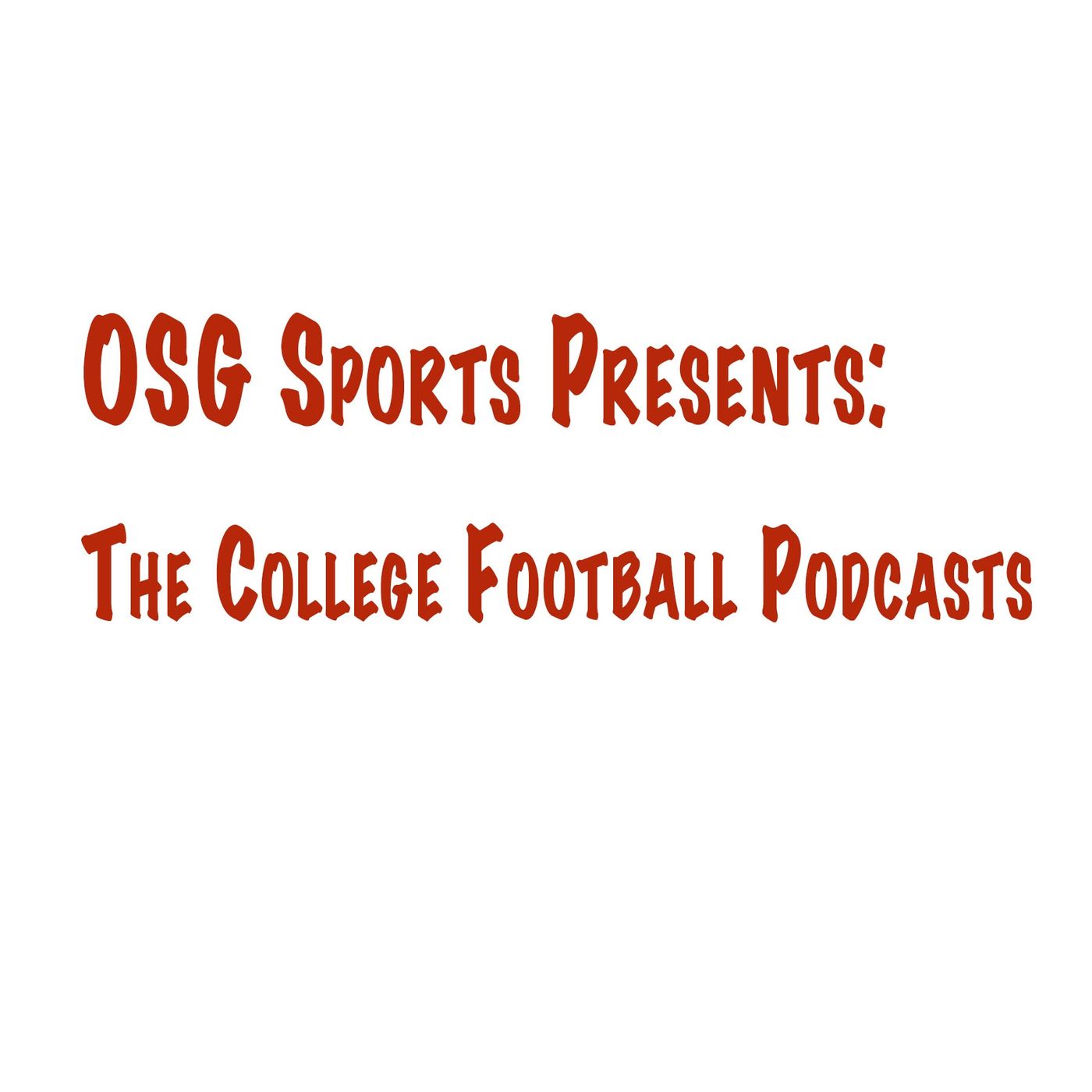 The OSG on CFB: College Football