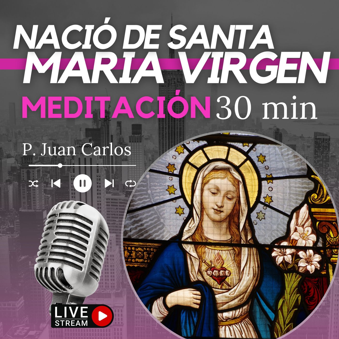 Nació de Santa María Virgen (30 min) episode artwork