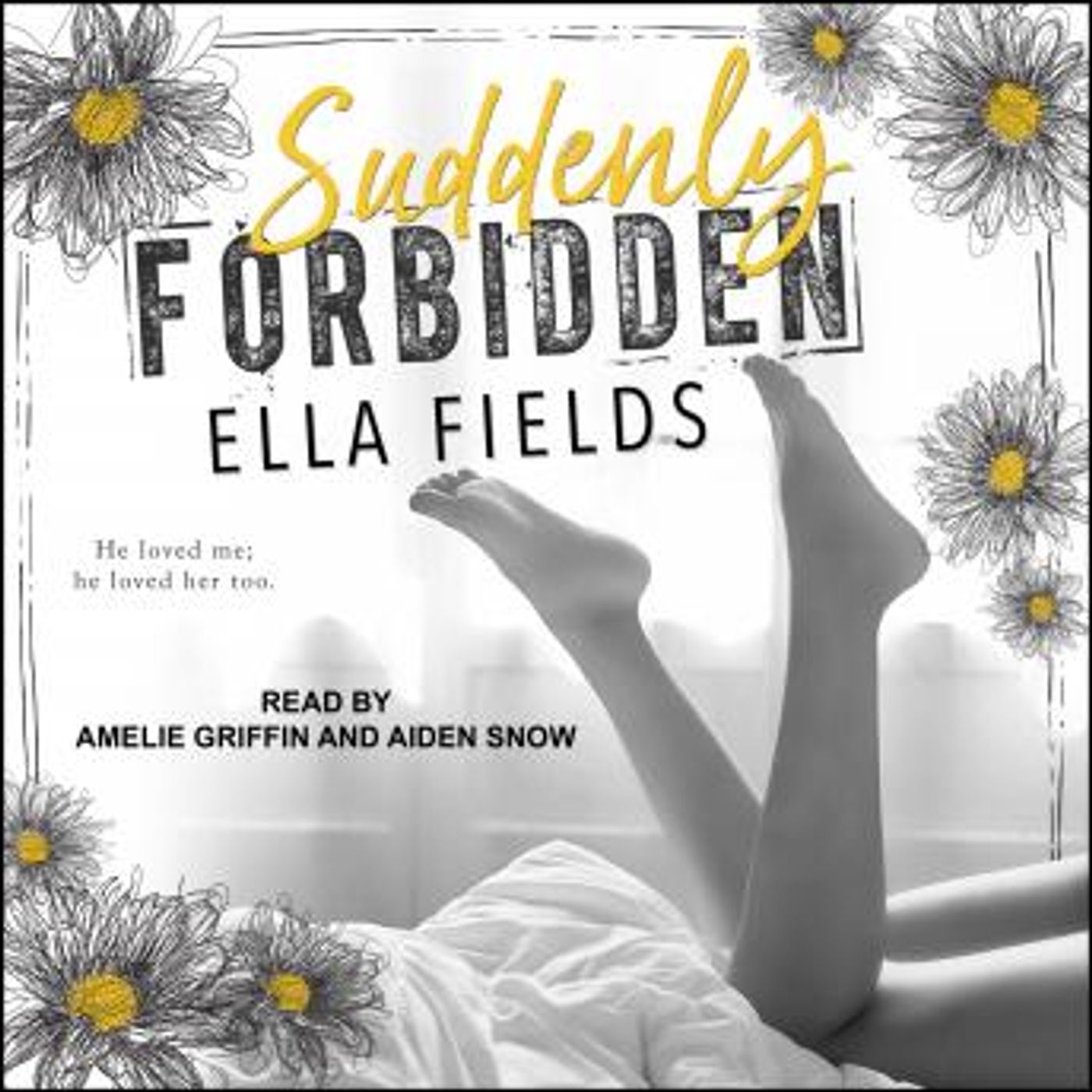 Suddenly Forbidden by Ella Fields episode artwork
