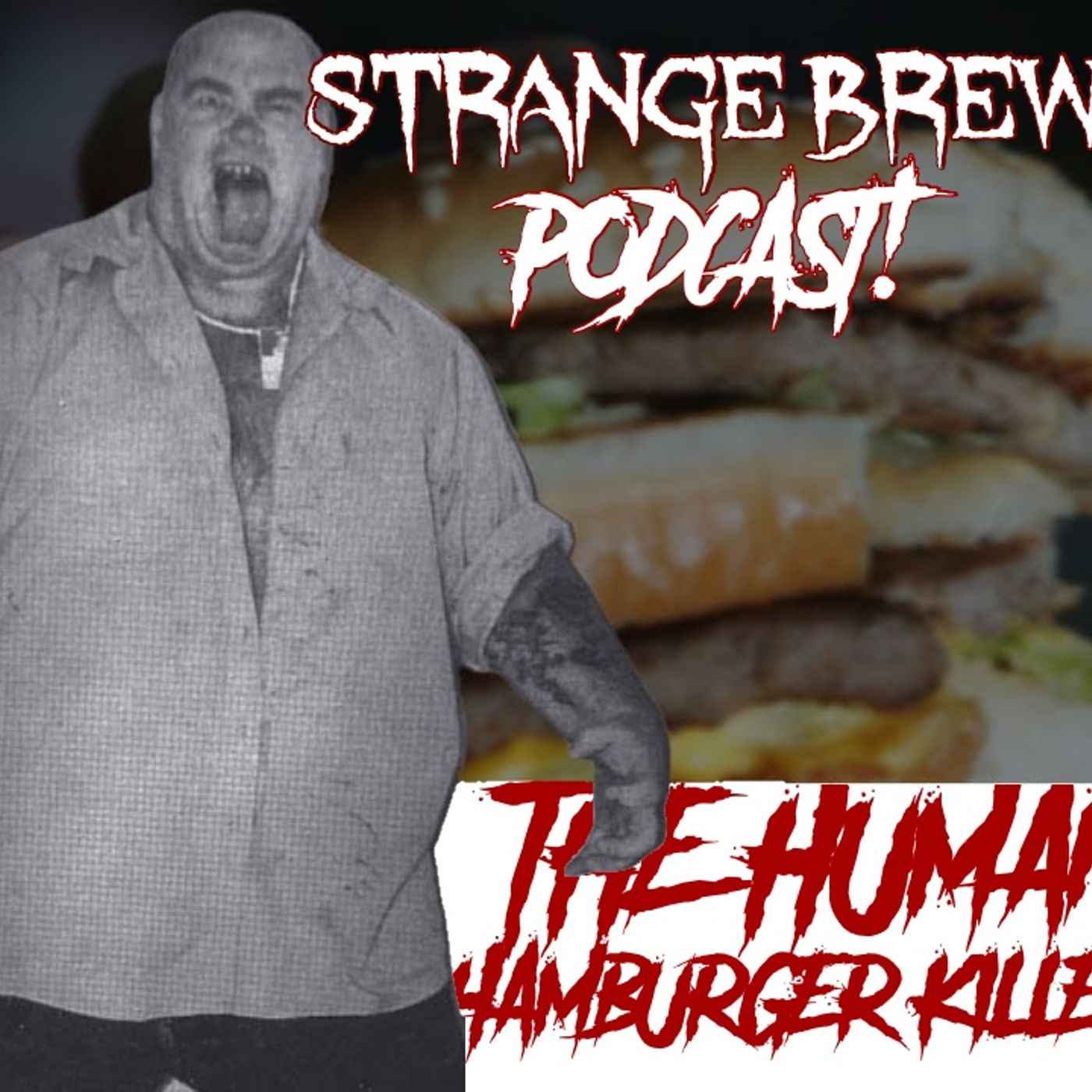 Joe Metheny "The Human Hamburger Killer!"