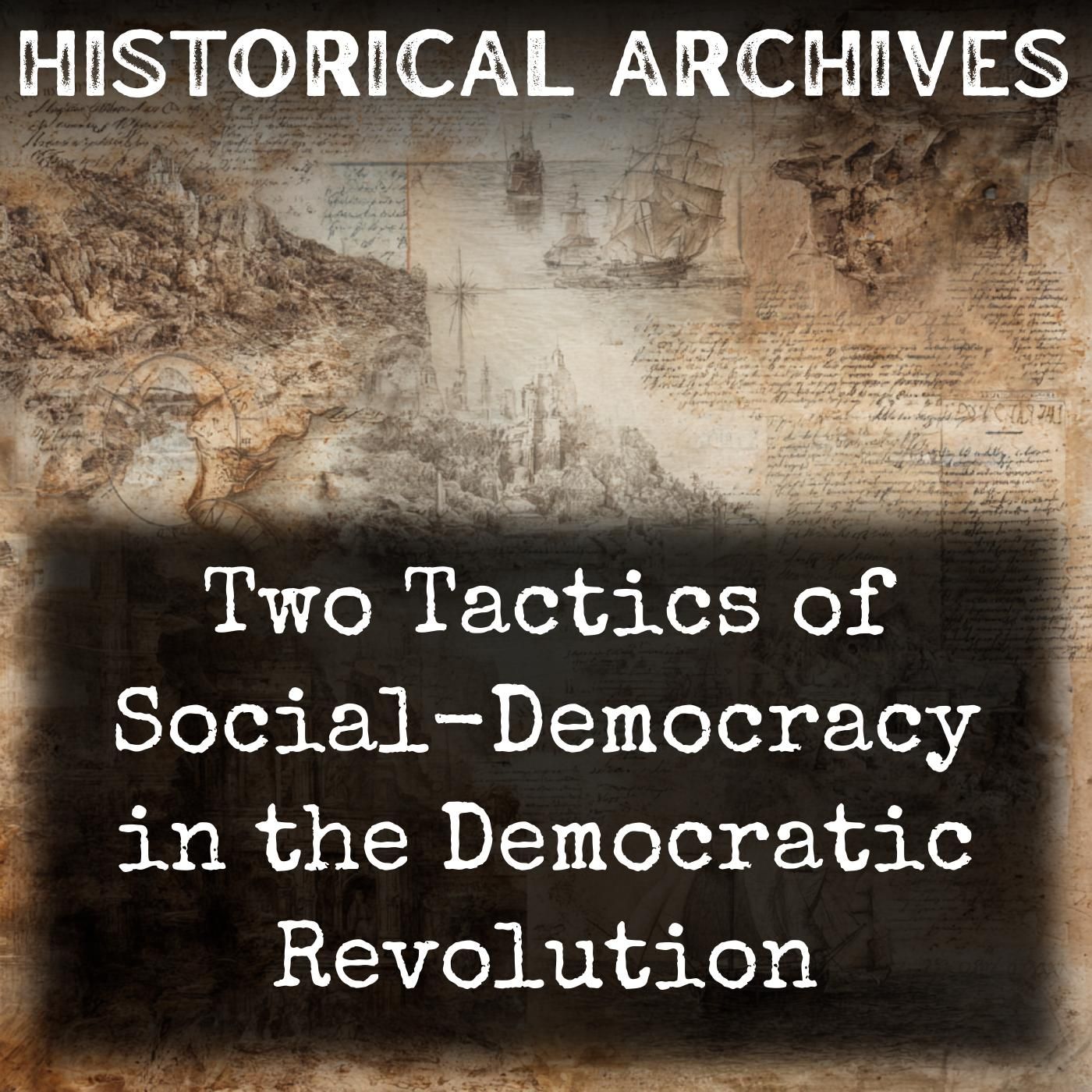 Two Tactics of Social-Democracy in the Democratic Revolution