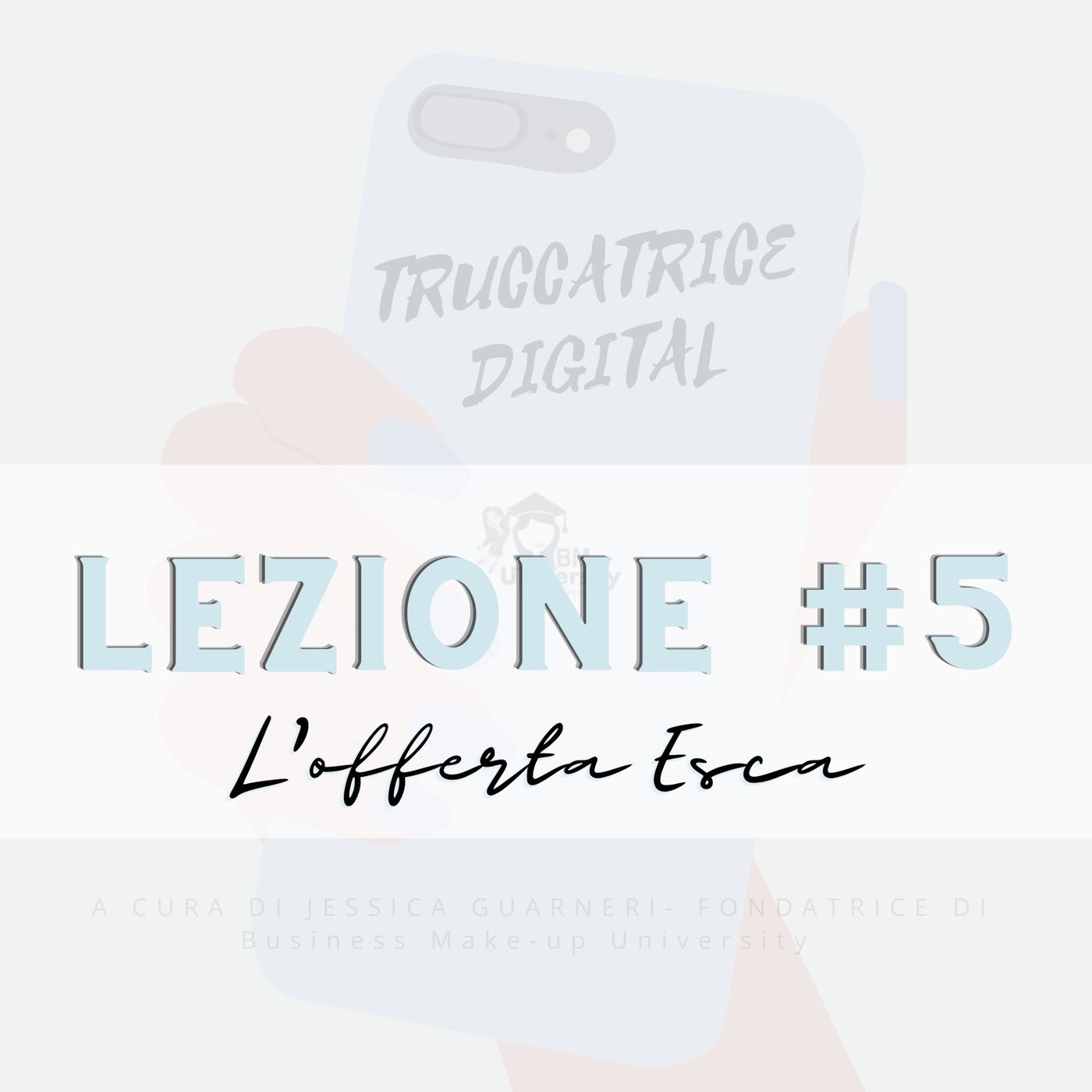 #5 Lezione - L'offerta esca #5 Lezione - L'offerta esca