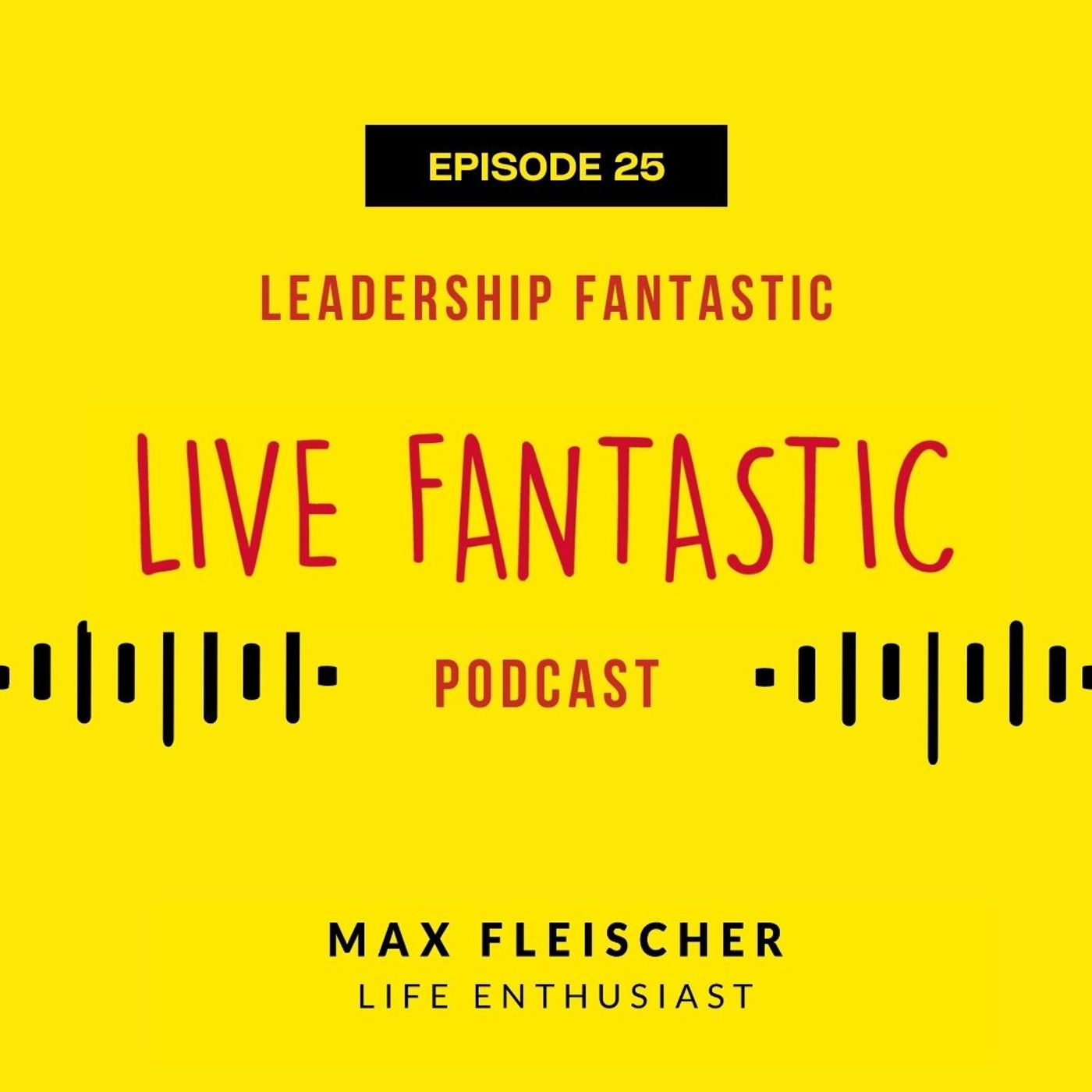 Live Fantastic