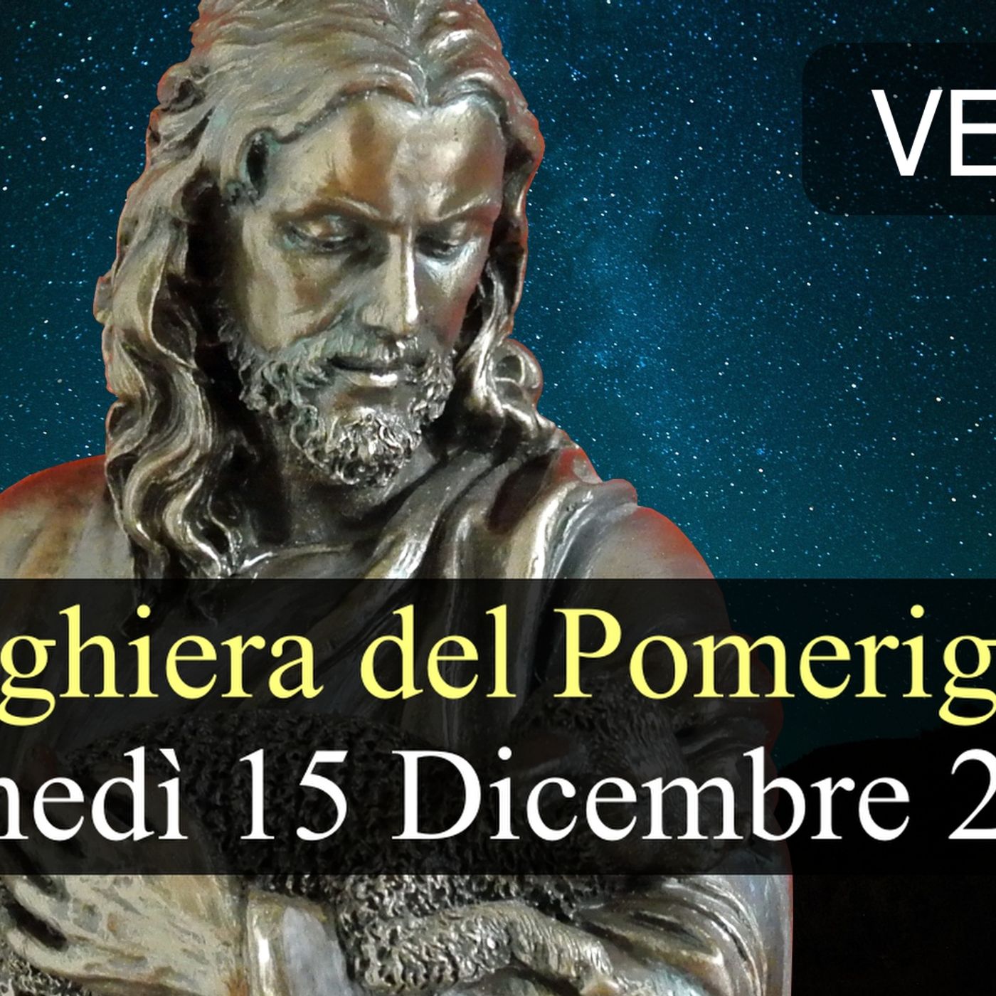 Preghiera del Pomeriggio LUNEDI 15 DICEMBRE 2025 ❤️ Vespri Lunedì III Settimana di Avvento Preghiera del Pomeriggio LUNEDI 15 DICEMBRE 2025 ❤️ Vespri Lunedì III Settimana di Avvento