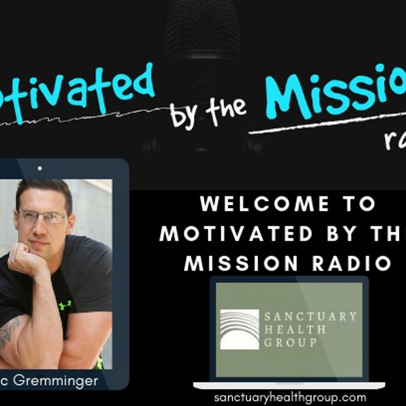 Welcome to Motivated by the Mission Radio Welcome to Motivated by the Mission Radio