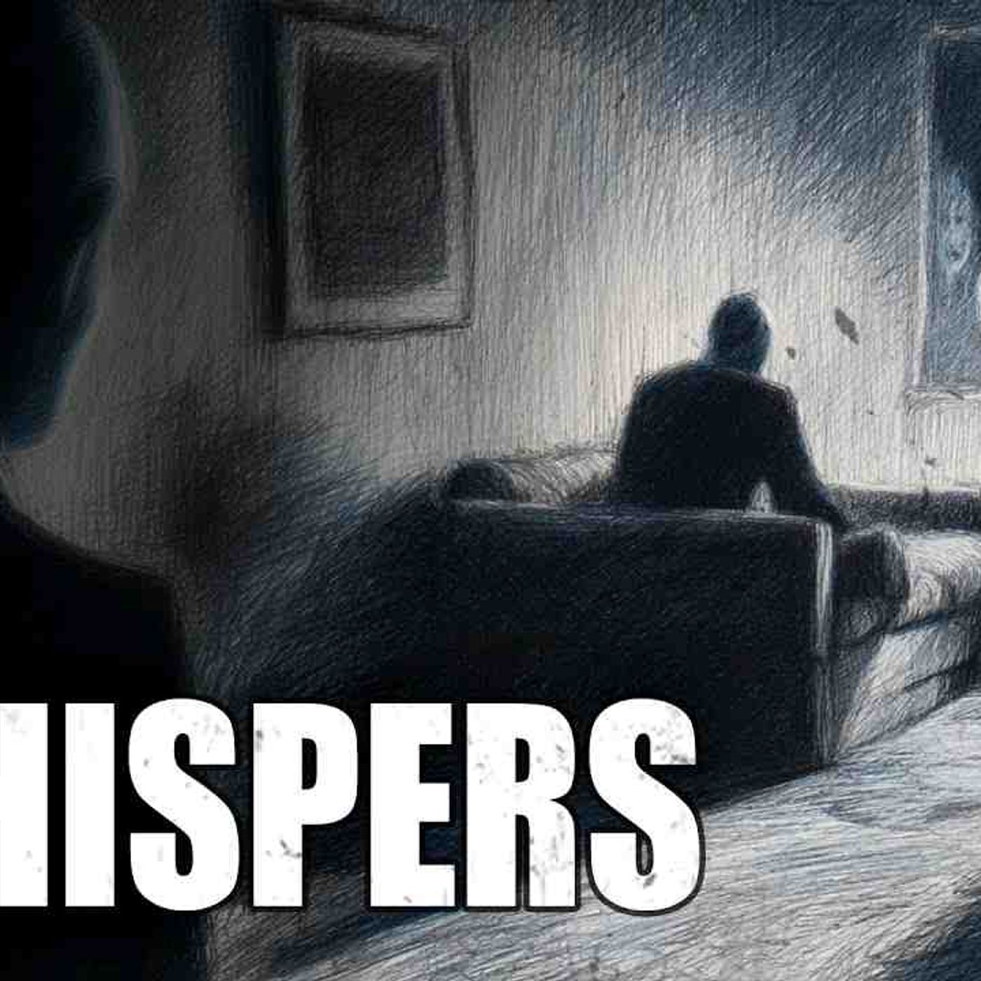 _Whispers_ _ Creepypasta Storytime episode artwork