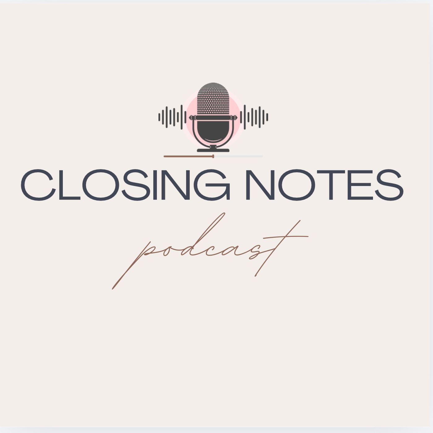 Closing Notes