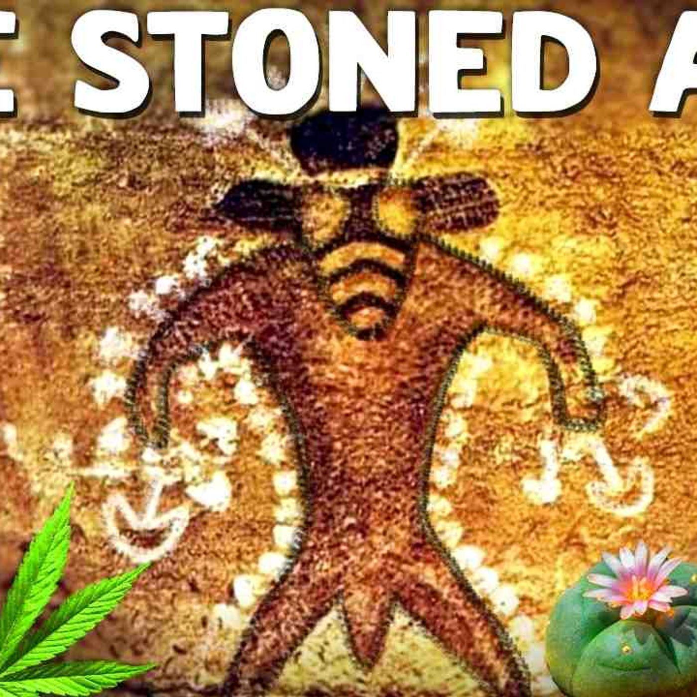 Ancient Humans were Stoners_ Archaeology proves it episode artwork