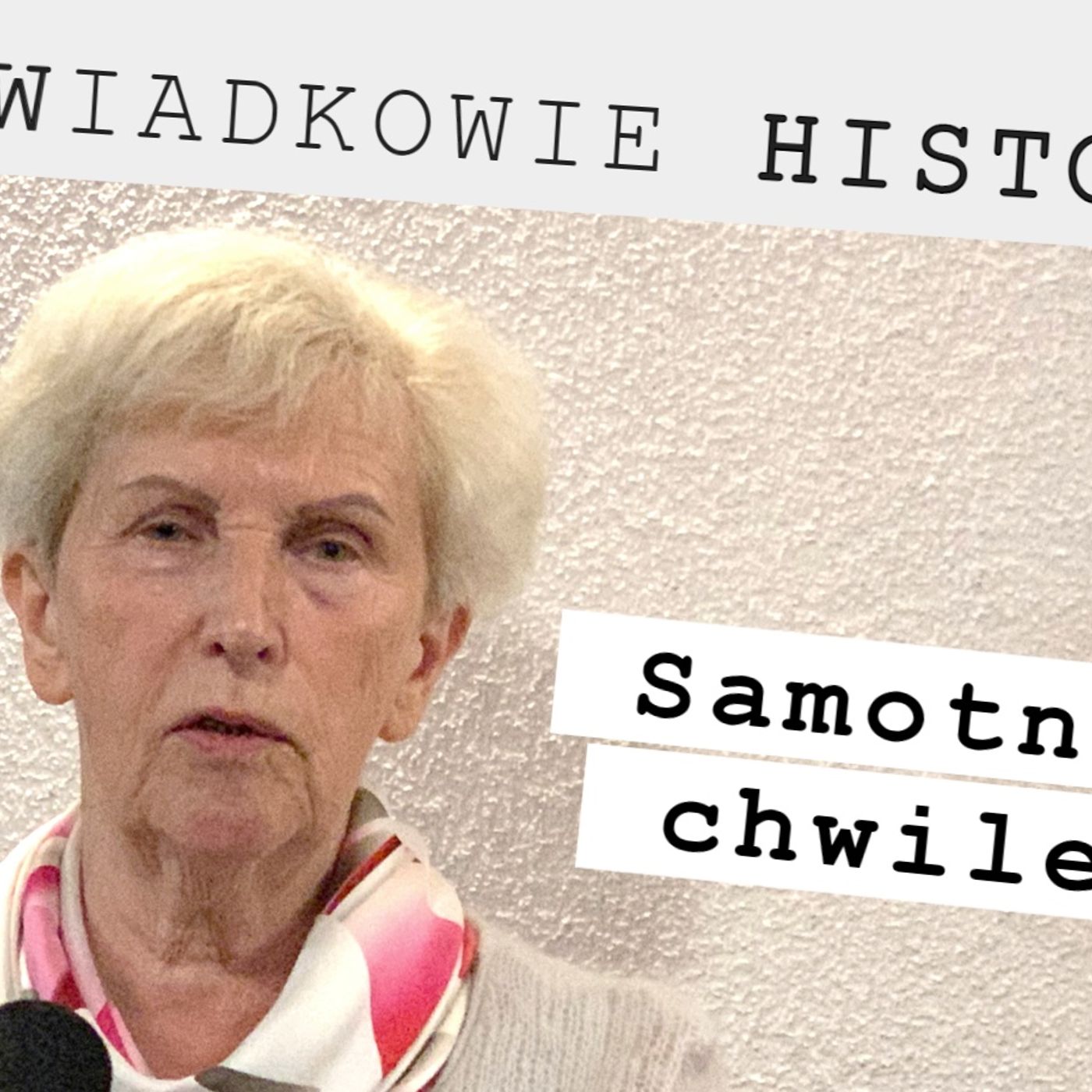 ŚWIADKOWIE HISTORII, odc. 13. „Samotne chwile” ŚWIADKOWIE HISTORII, odc. 13. „Samotne chwile”