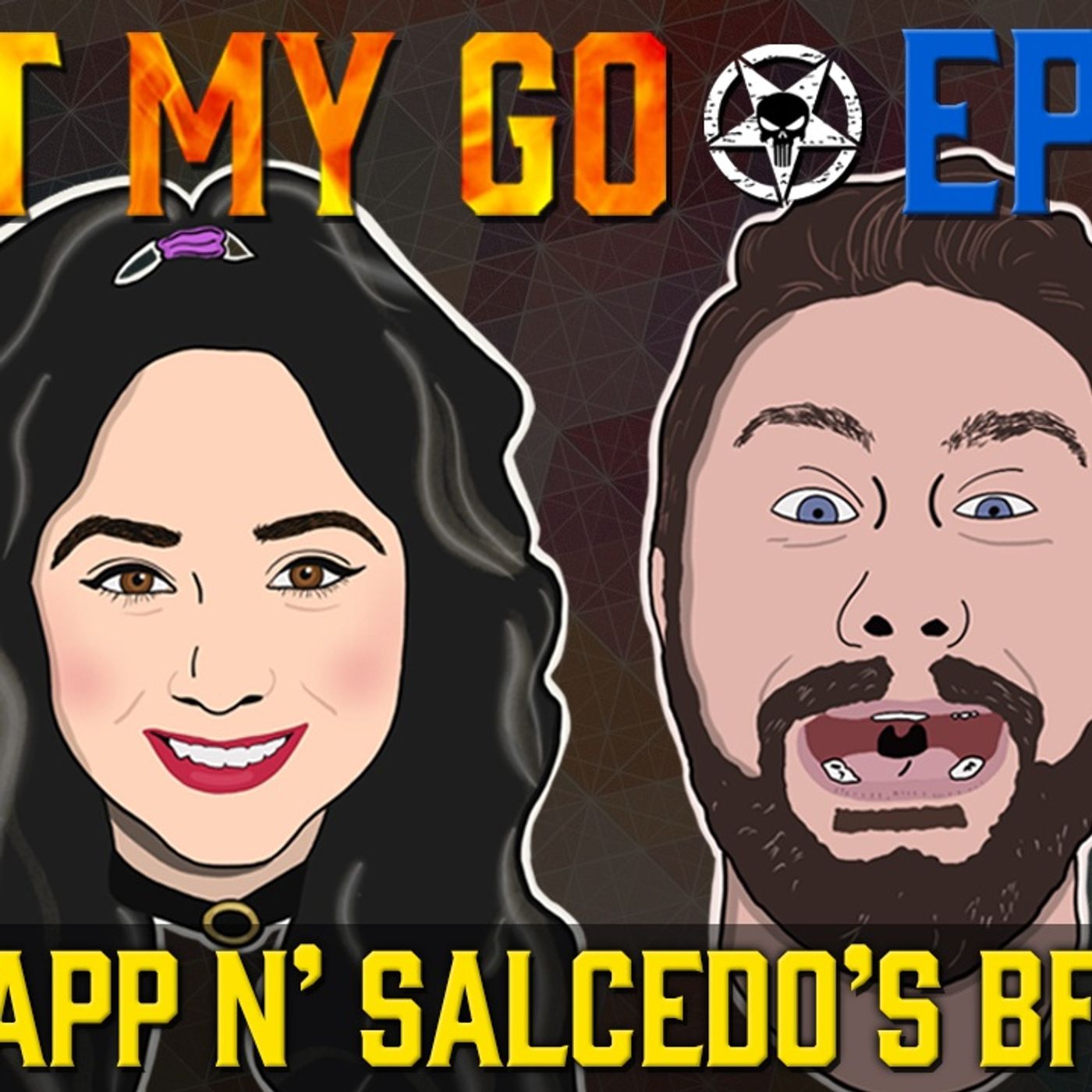 Ep. 68: Sapp N' Salcedo's BFF Tag! episode artwork