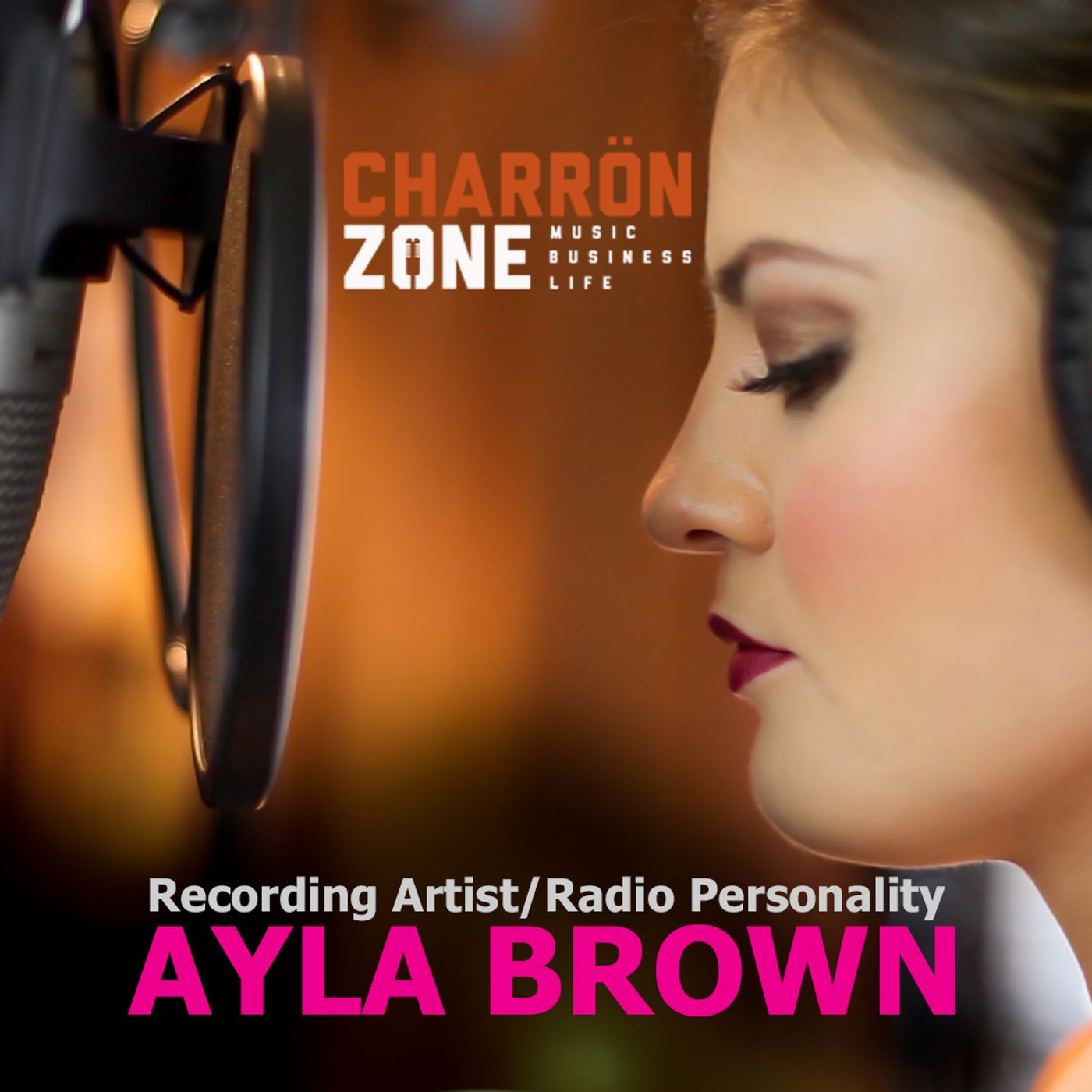 Ayla Brown : Recording Artist/Radio Personality episode artwork