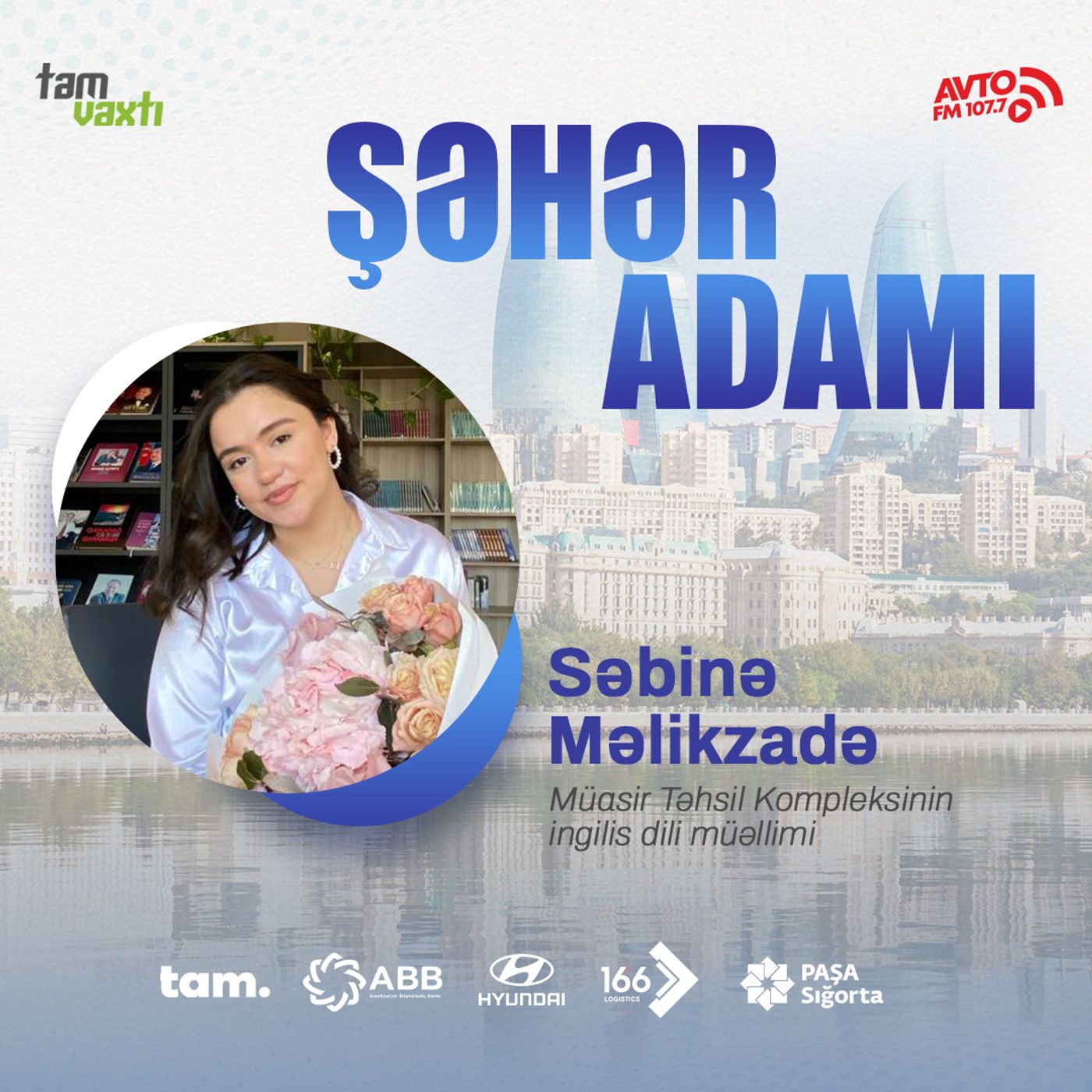 Gənc müəllimlərin şagirdlərlə rəftarındakı prinsiplər I Şəhər adamı #101