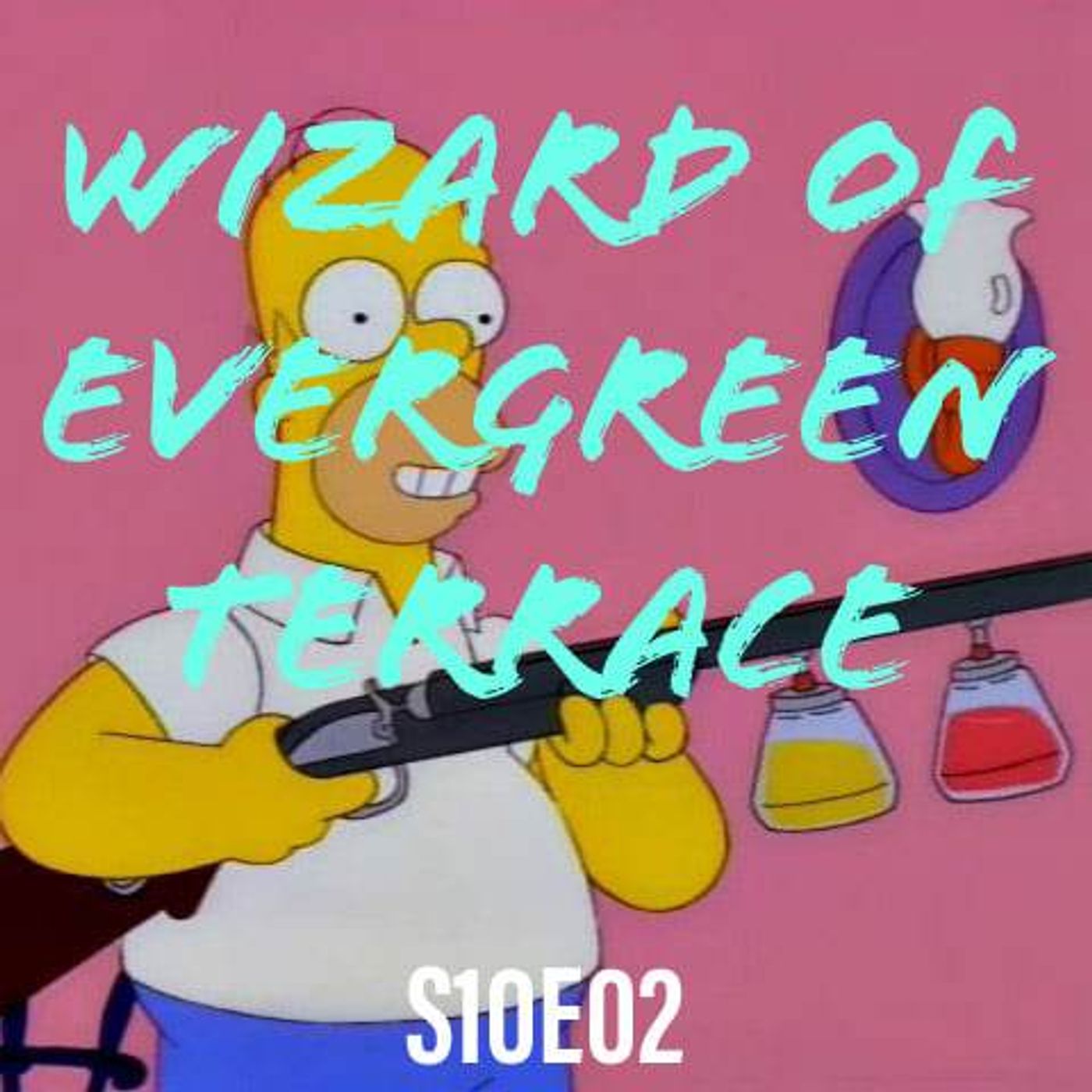 172) S10E02 (Wizard of Evergreen Terrace) - podcast episode cover