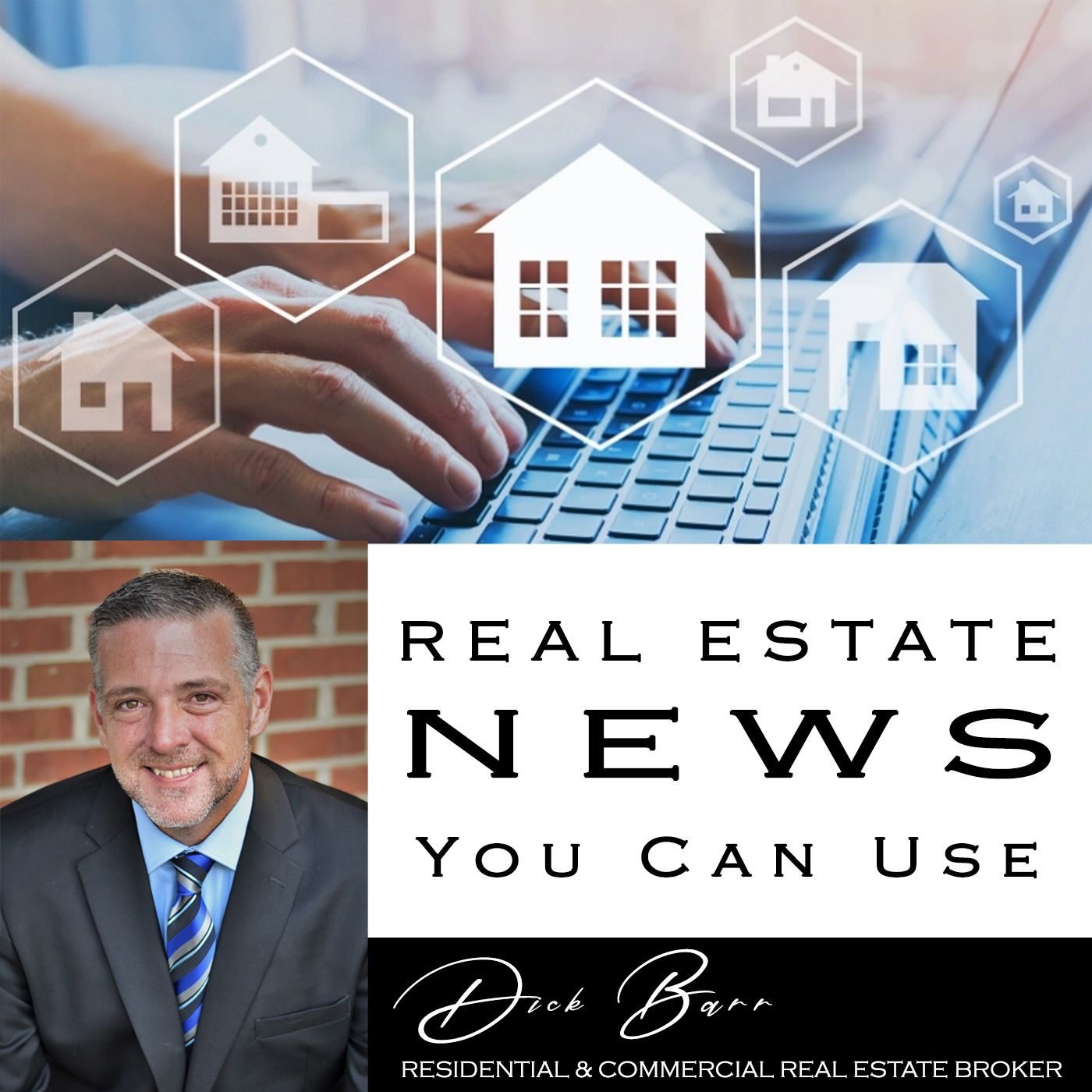 Dick’s Real Estate News You Can Use