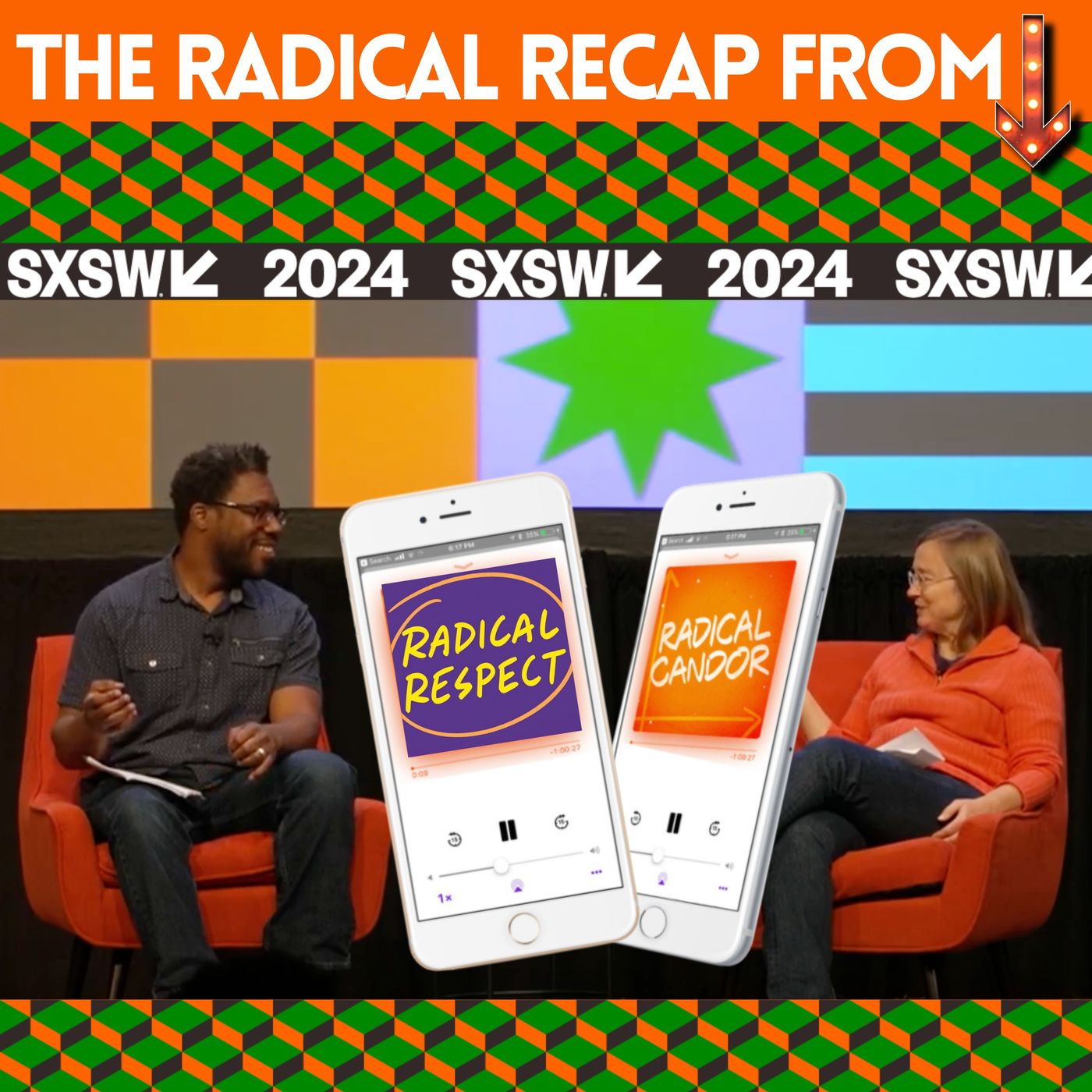 The Radical Recap from SXSW 6 | 13
